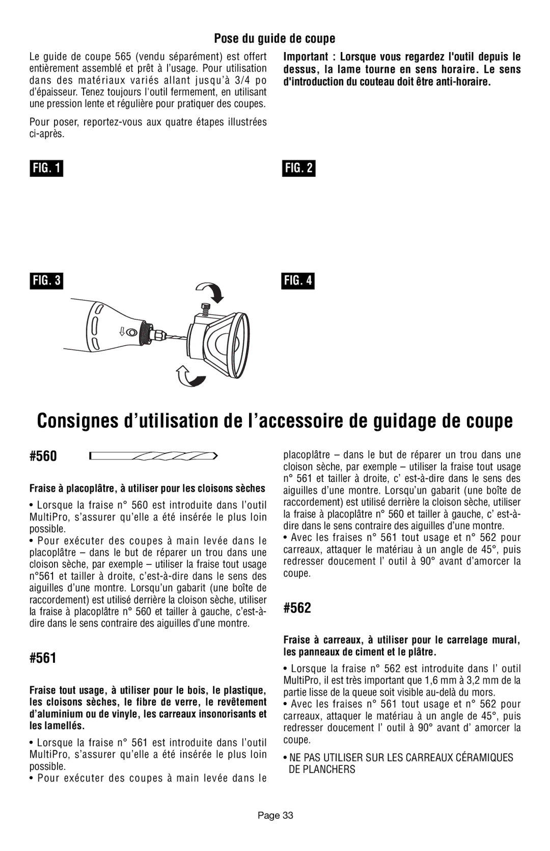 Dremel 398 owner manual Consignes d’utilisation de l’accessoire de guidage de coupe, Pose du guide de coupe 