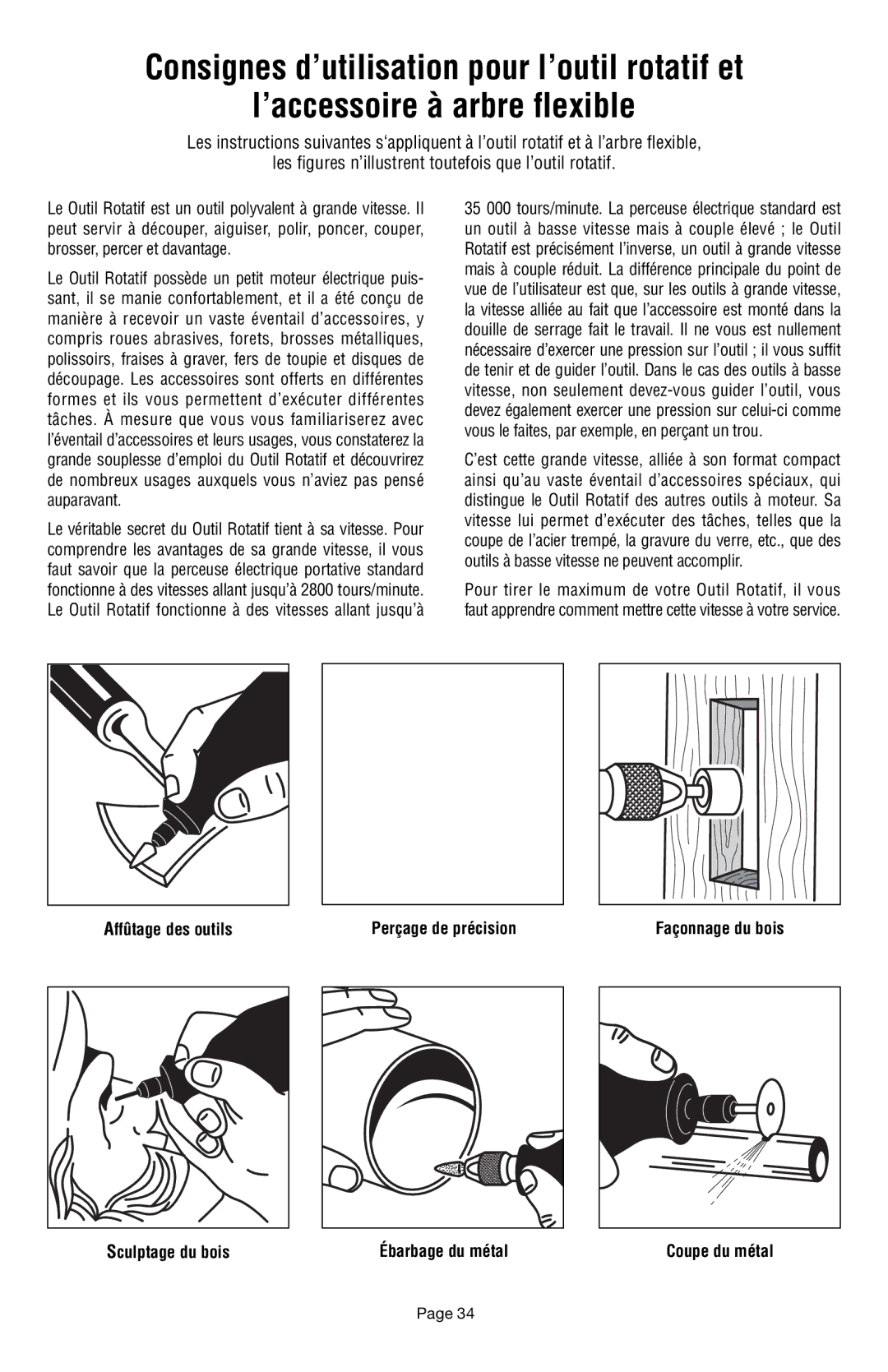 Dremel 398 owner manual Affûtage des outils Perçage de précision, Sculptage du bois Ébarbage du métal 