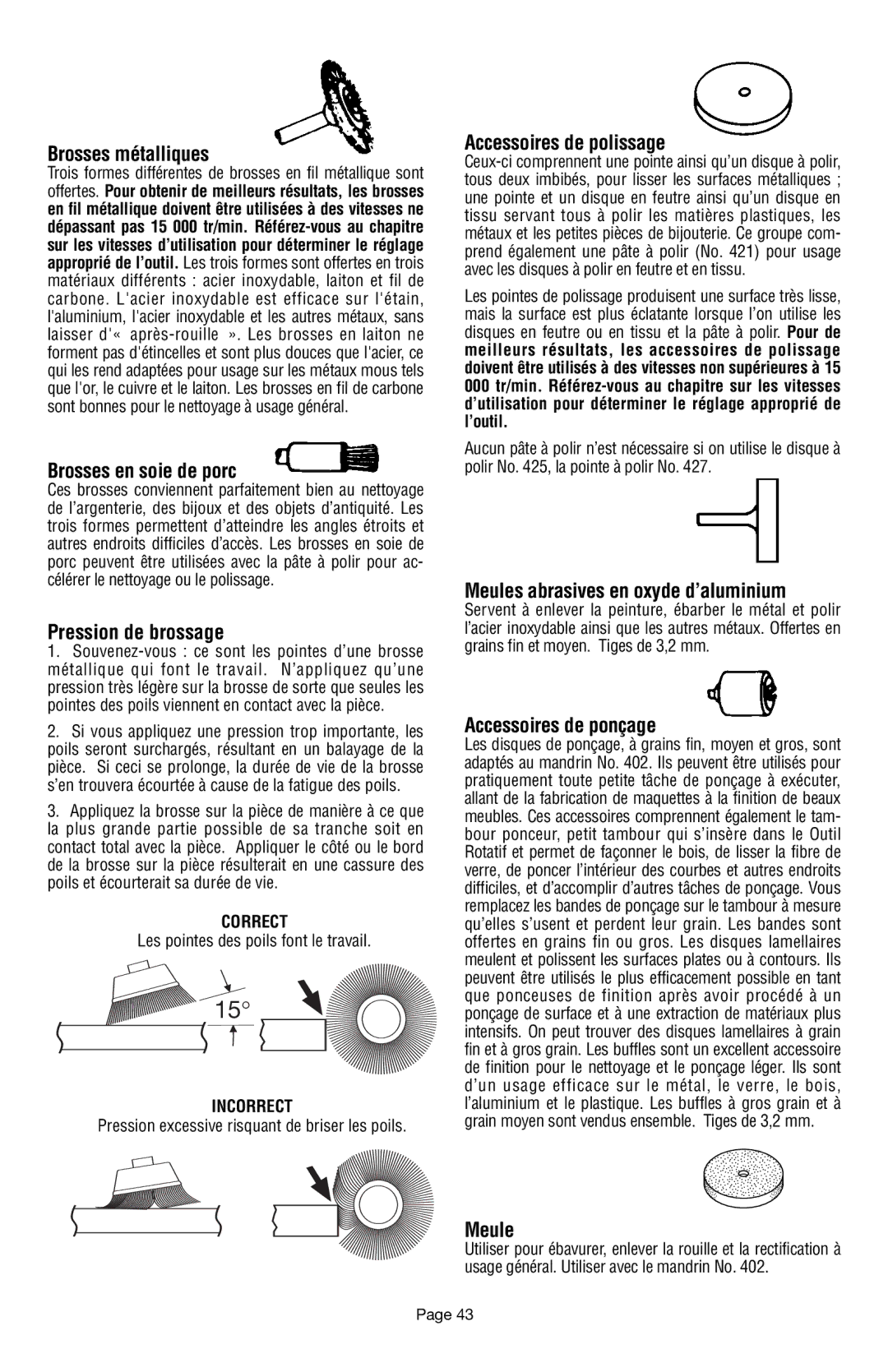 Dremel 398 owner manual Brosses métalliques, Brosses en soie de porc, Pression de brossage, Accessoires de polissage, Meule 