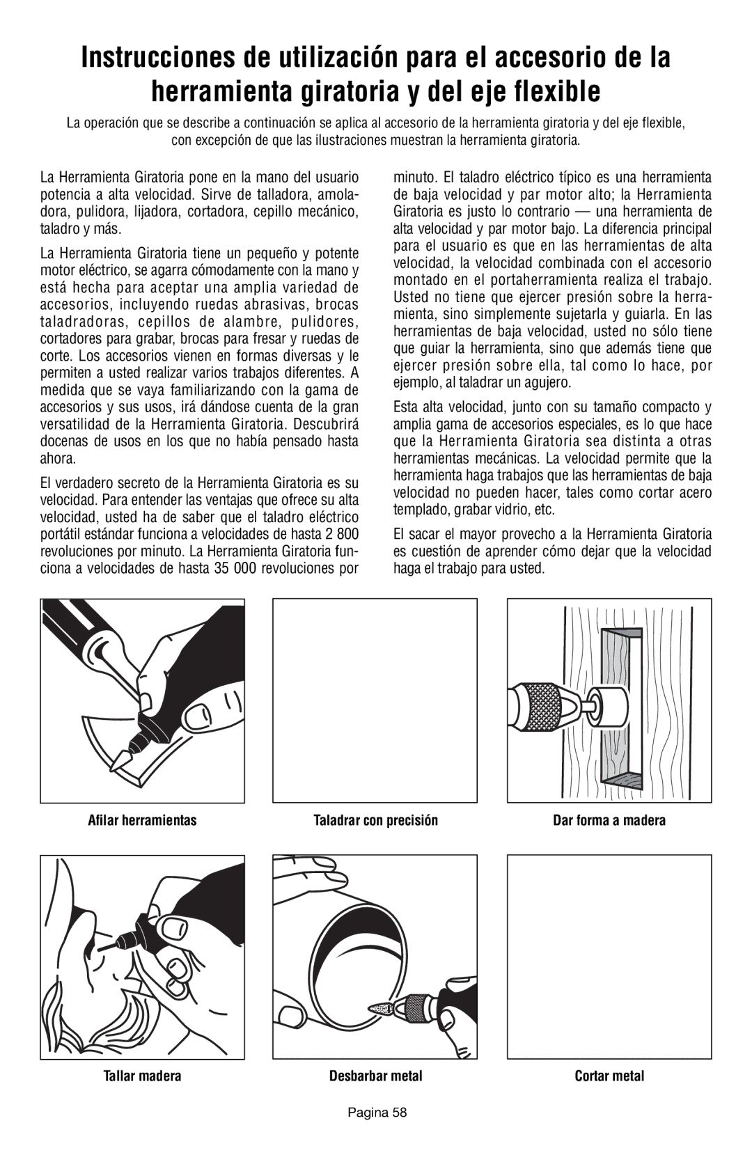 Dremel 398 owner manual Herramienta giratoria y del eje flexible 