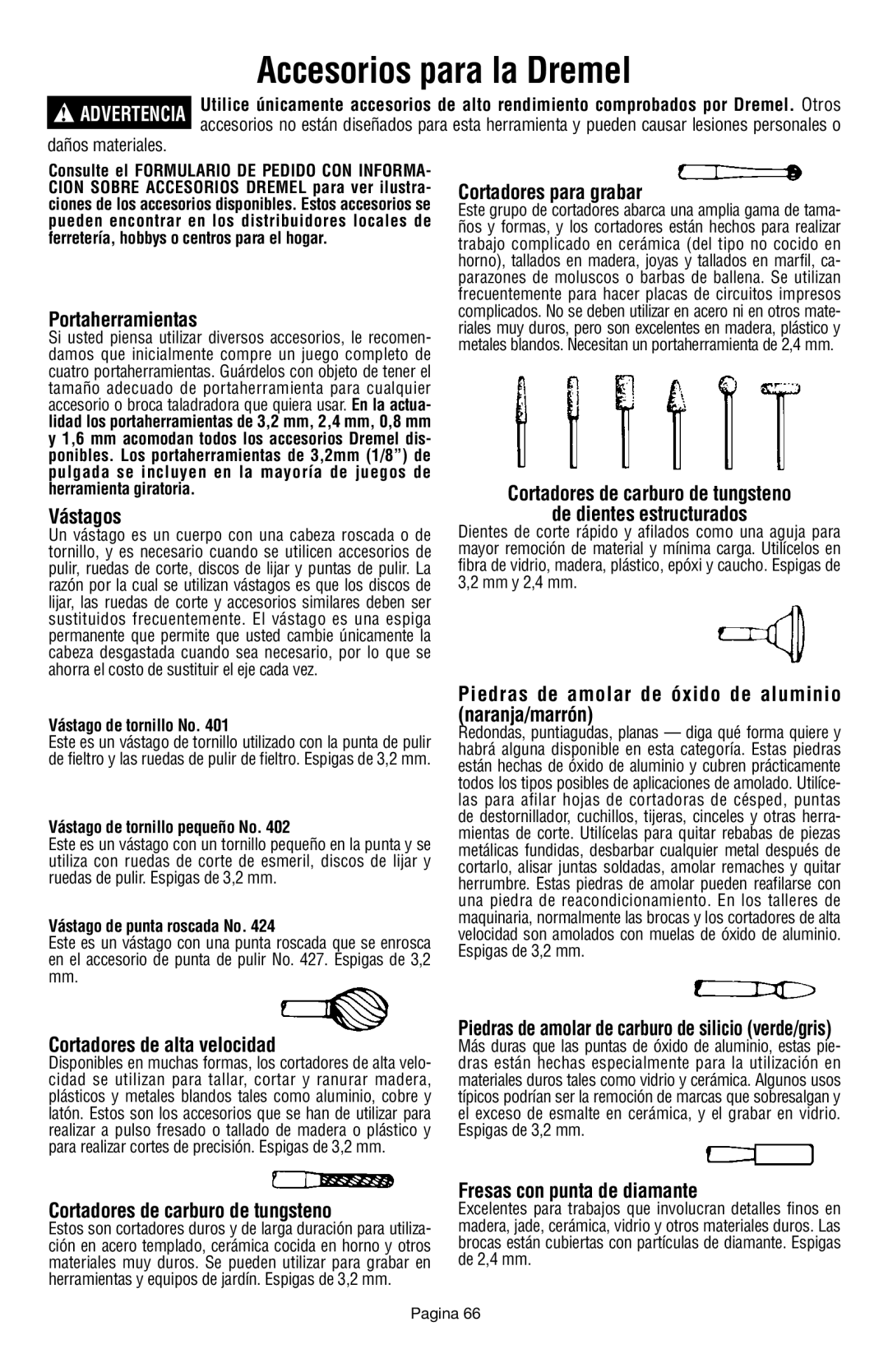 Dremel 398 Portaherramientas, Vástagos, Cortadores para grabar, Cortadores de alta velocidad, Fresas con punta de diamante 