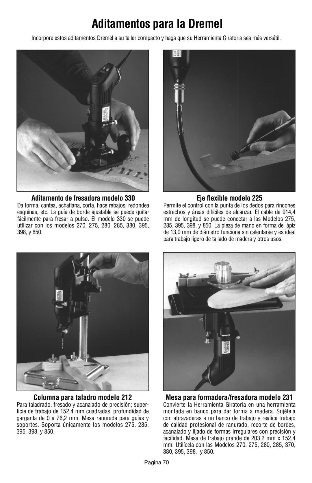 Dremel 398 owner manual Aditamento de fresadora modelo, Eje flexible modelo, Columna para taladro modelo 