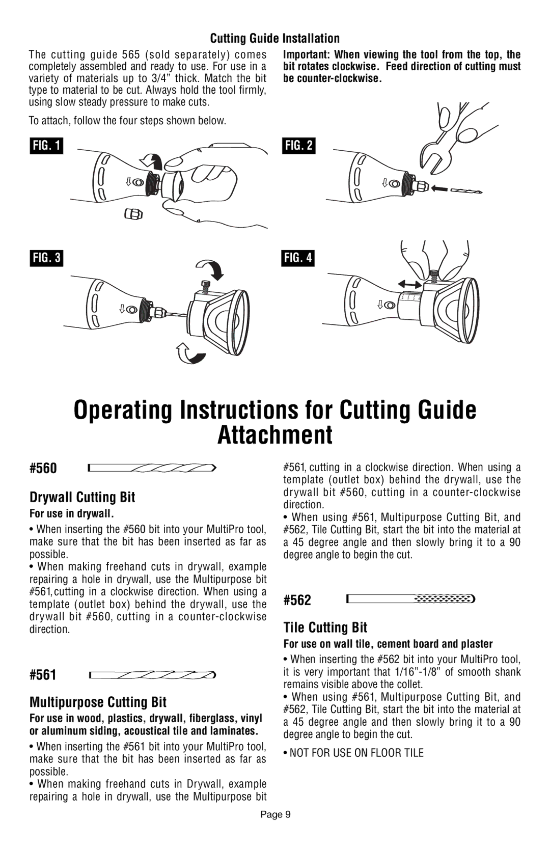 Dremel 398 Attachment, Cutting Guide Installation, For use in drywall, For use on wall tile, cement board and plaster 