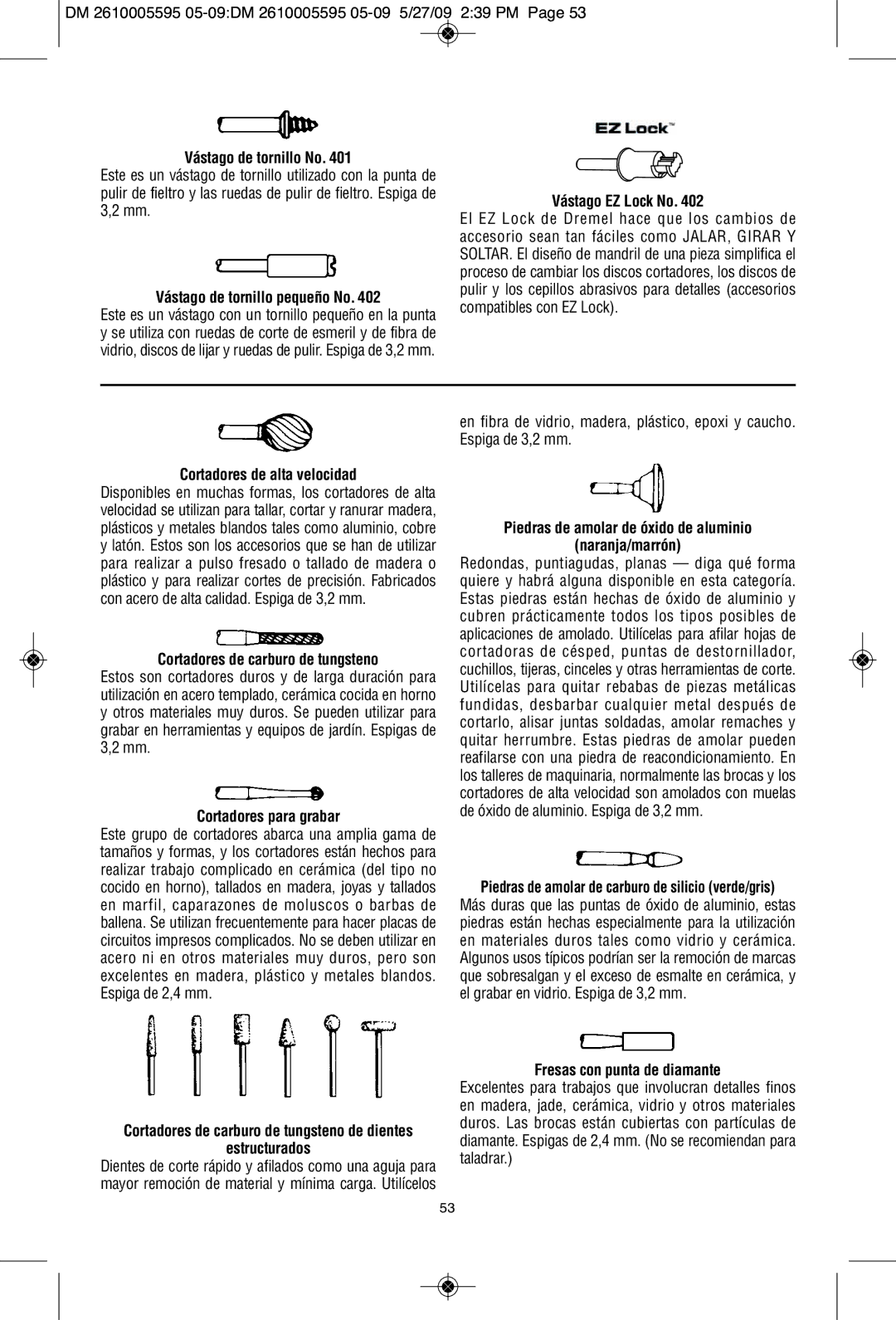 Dremel 4000 manual Vástago de tornillo No, Vástago de tornillo pequeño No, Vástago EZ Lock No, Cortadores de alta velocidad 