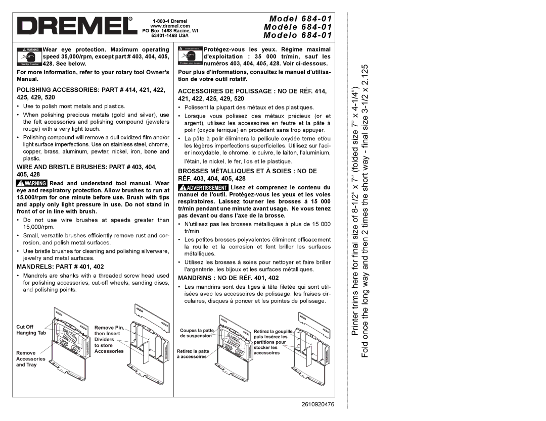 Dremel 684-01 owner manual Polishing Accessories 414, 421, 422, 425, 429, Wire and Bristle Brushes 403, 404, 405 