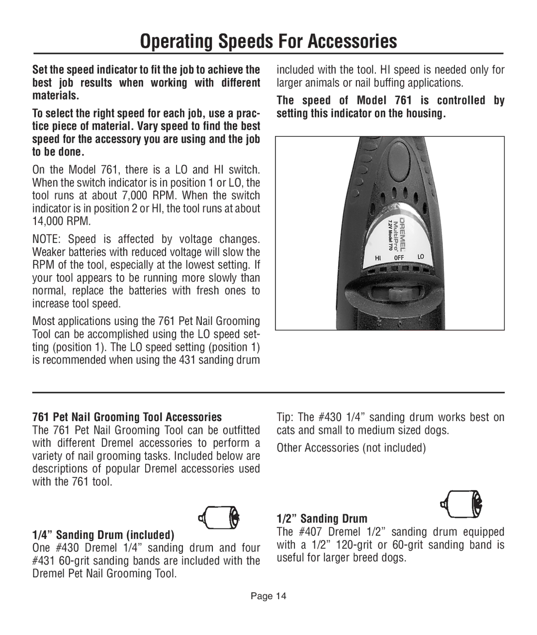 Dremel 761 owner manual Operating Speeds For Accessories, Sanding Drum included 