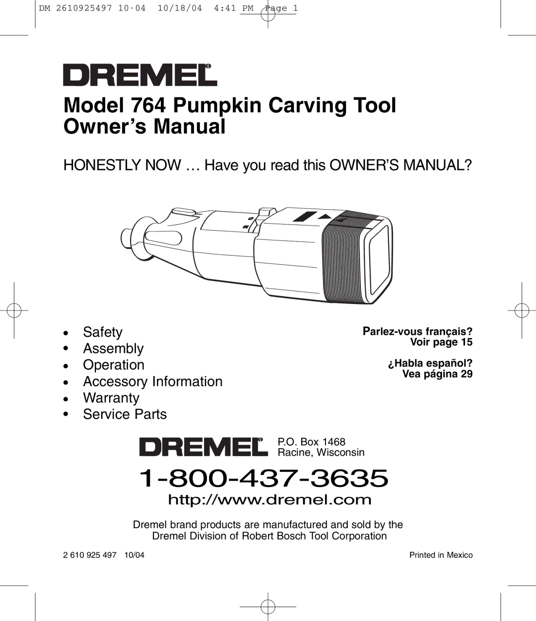 Dremel 764 owner manual Parlez-vous français? Voir ¿Habla español? Vea página, Box Racine, Wisconsin 