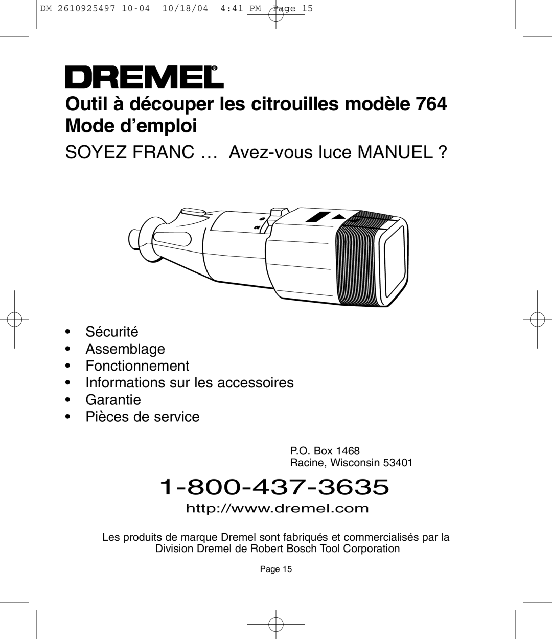 Dremel owner manual Outil à découper les citrouilles modèle 764 Mode d’emploi 