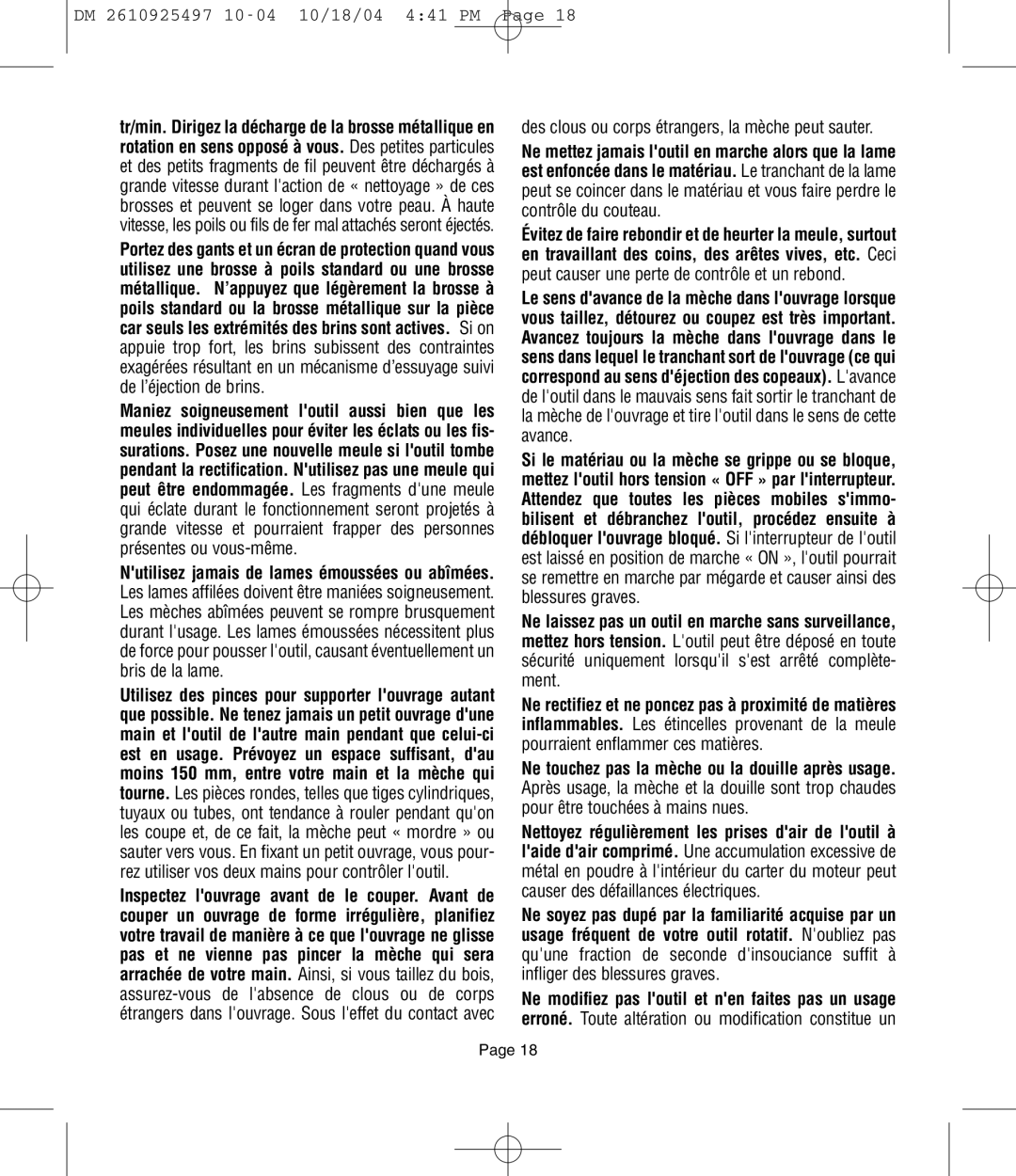 Dremel 764 owner manual Des clous ou corps étrangers, la mèche peut sauter 