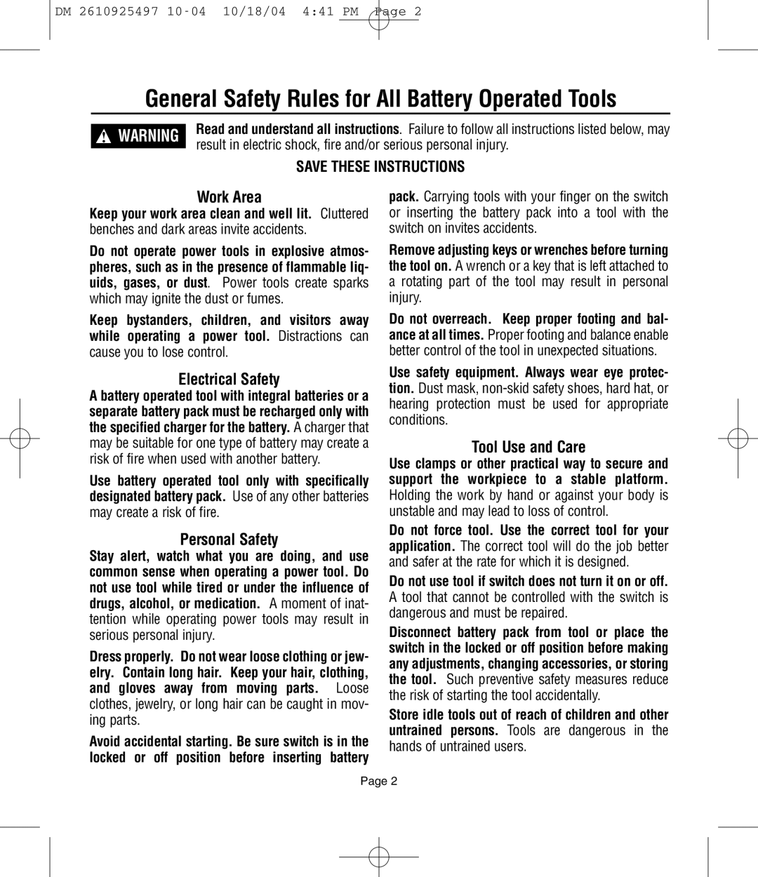 Dremel 764 owner manual General Safety Rules for All Battery Operated Tools, Work Area, Electrical Safety, Personal Safety 