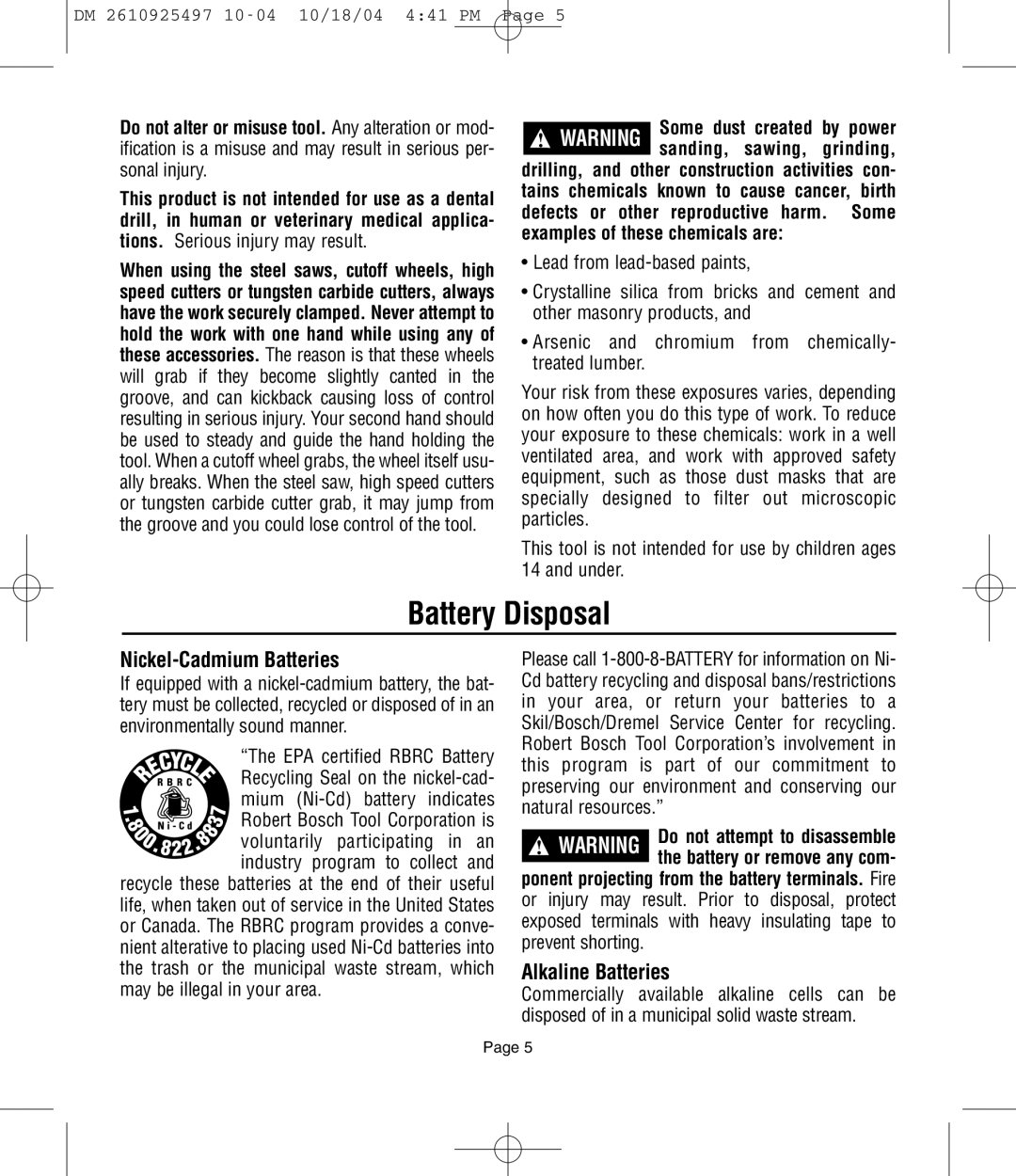 Dremel 764 owner manual Battery Disposal, Nickel-Cadmium Batteries, Alkaline Batteries 