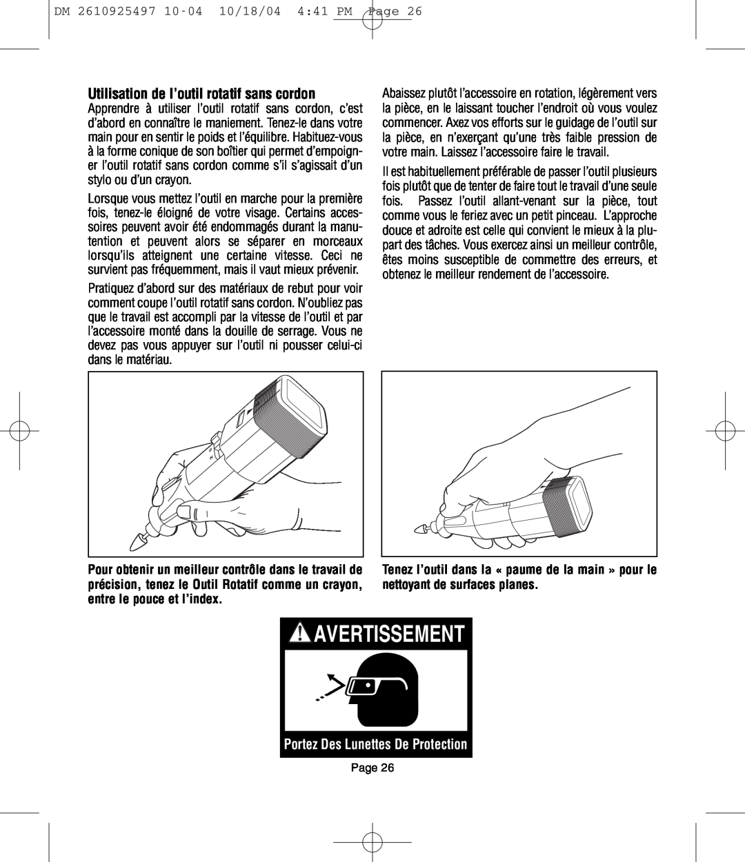 Dremel 764 owner manual Utilisation de l’outil rotatif sans cordon, Portez Des Lunettes De Protection, Avertissement 