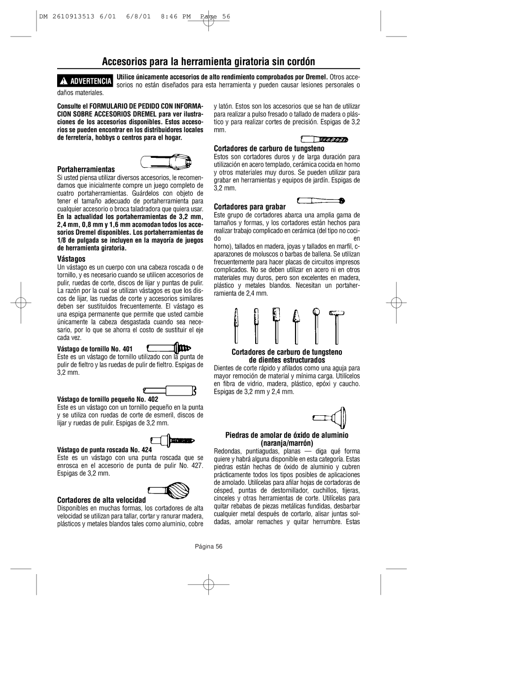 Dremel 780 owner manual Accesorios para la herramienta giratoria sin cordón 