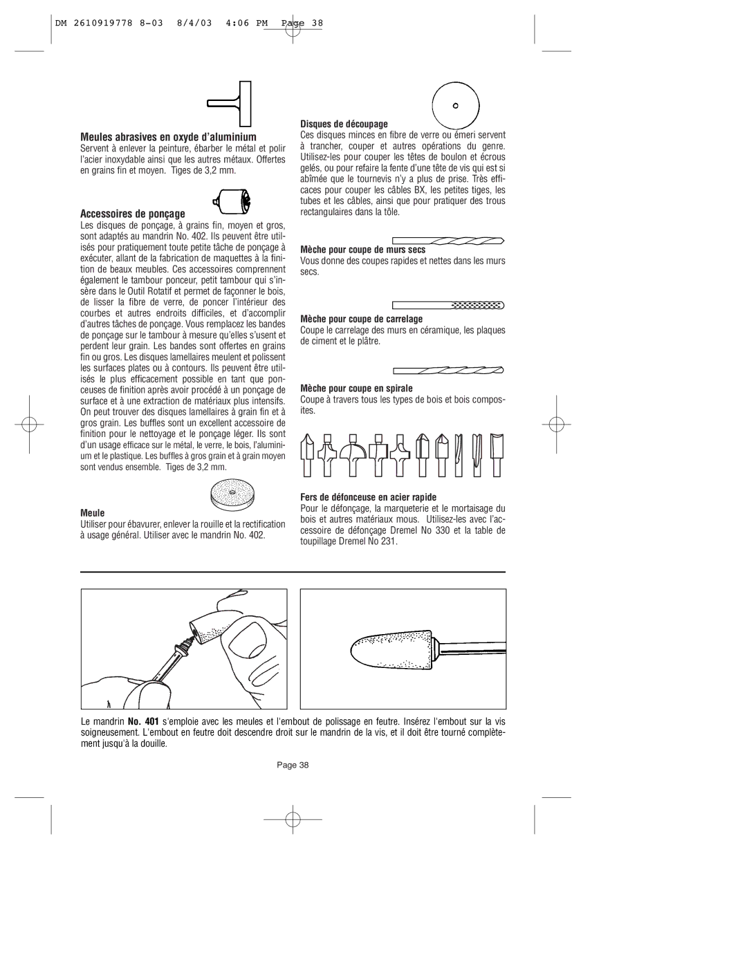 Dremel 800 owner manual Meules abrasives en oxyde d’aluminium, Accessoires de ponçage 