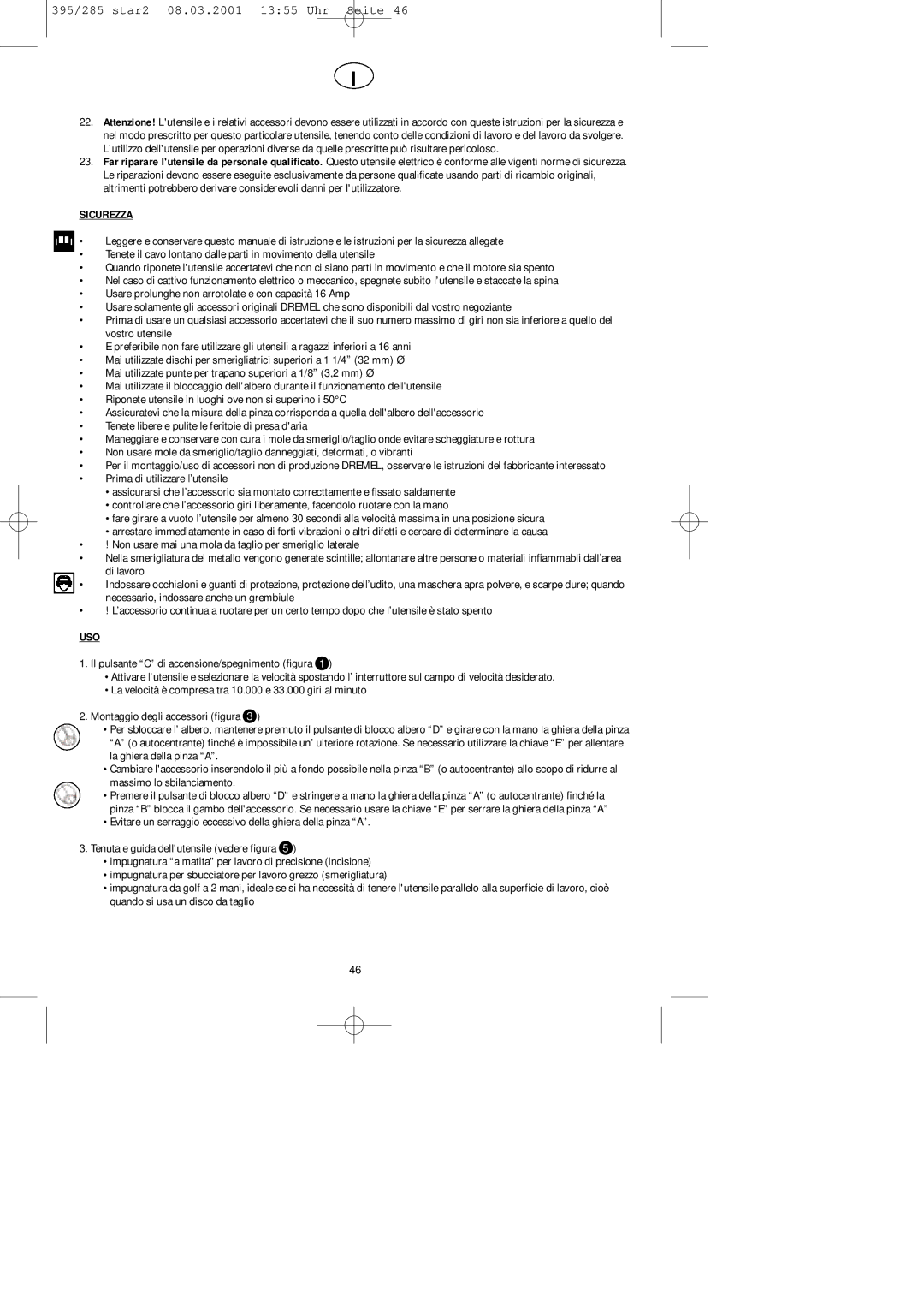 Dremel F013028566, F013028586, F013039585, F013039567 manual Sicurezza, Uso 