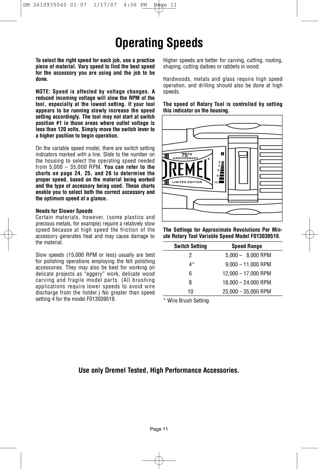 Dremel F013039519 owner manual Operating Speeds, Needs for Slower Speeds, Speed Range, Switch Setting 