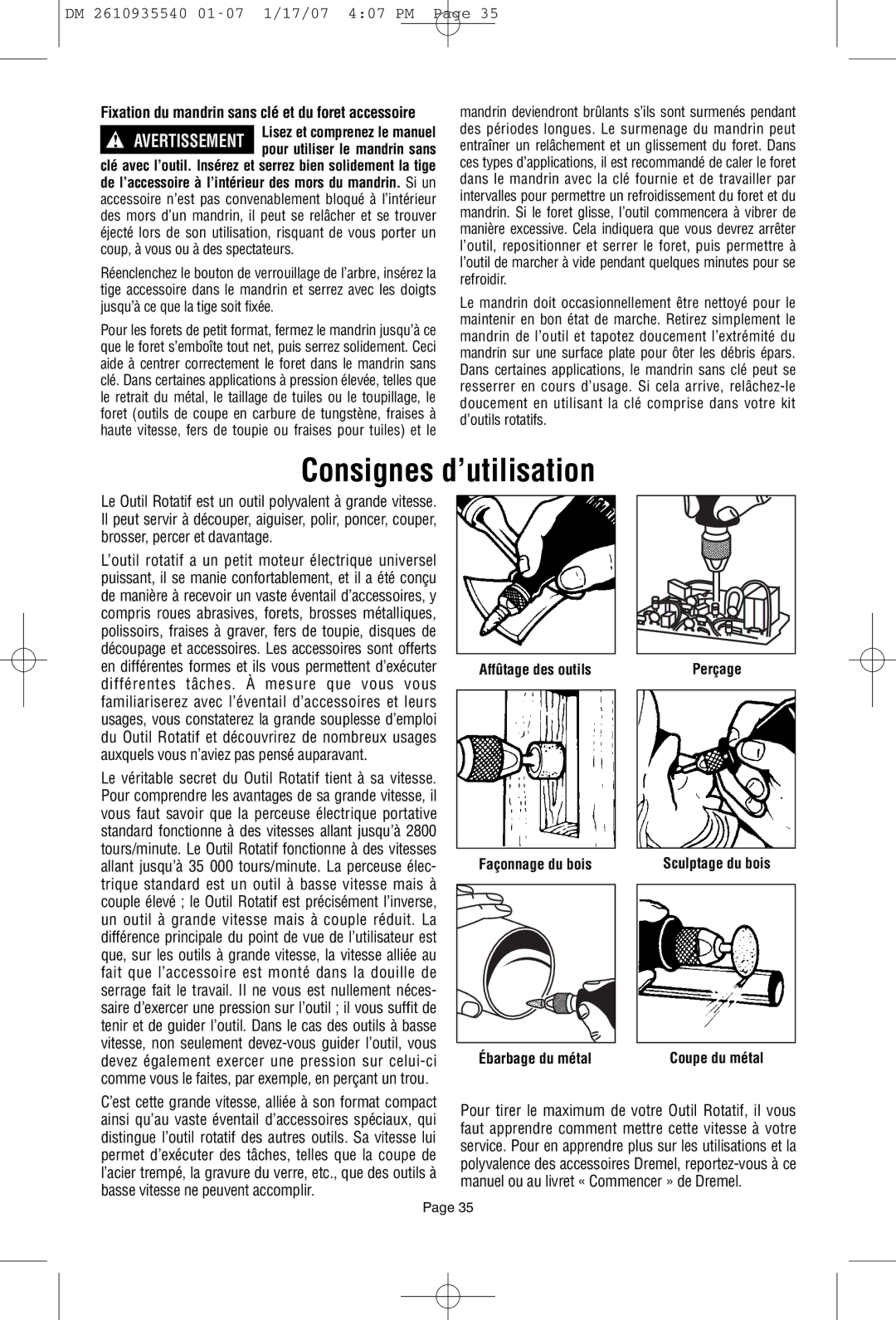 Dremel F013039519 owner manual Consignes d’utilisation, Affûtage des outils 