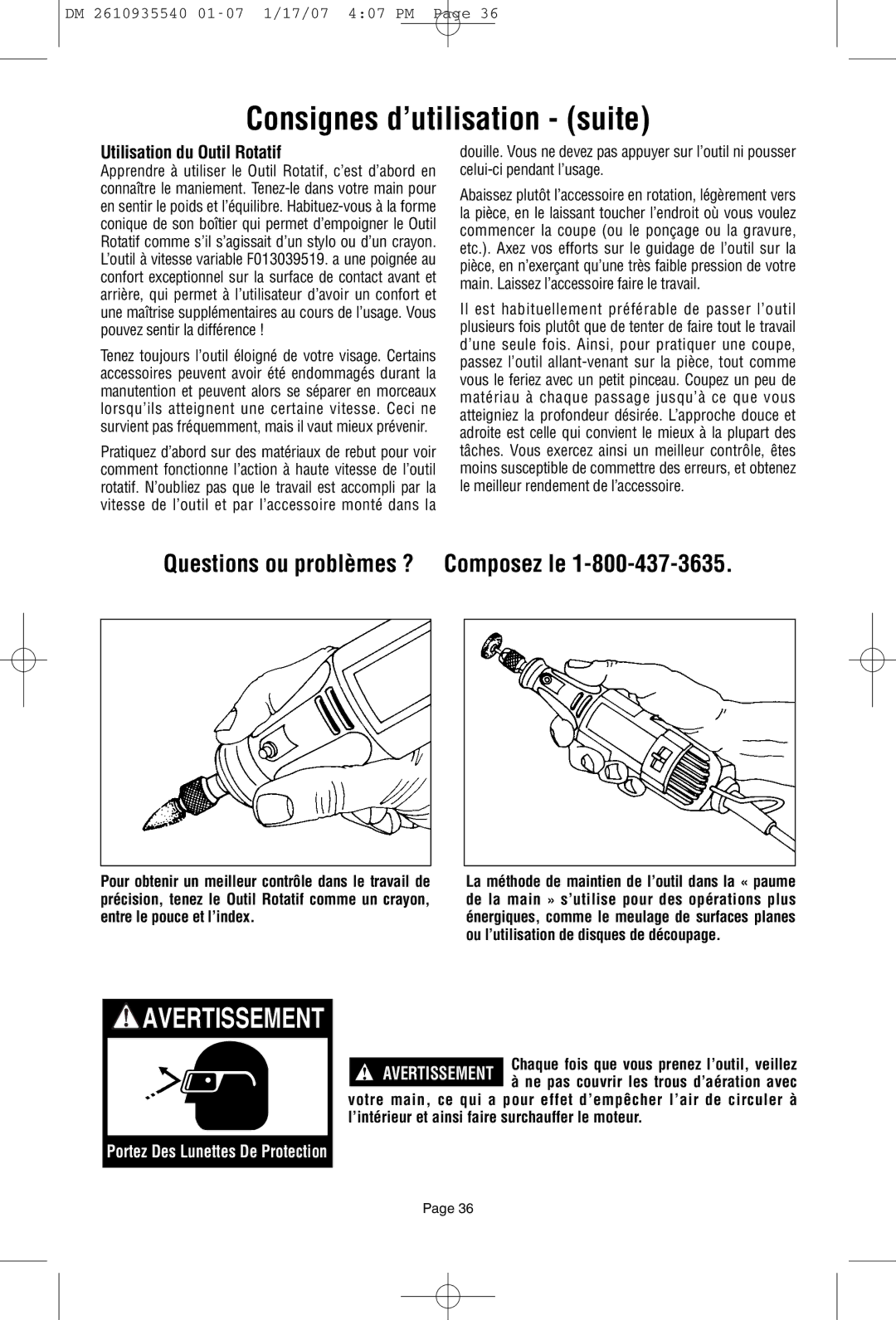 Dremel F013039519 Consignes d’utilisation suite, Questions ou problèmes ? Composez le, Utilisation du Outil Rotatif 