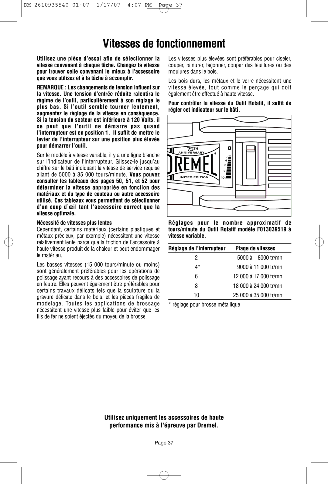 Dremel F013039519 owner manual Vitesses de fonctionnement, Nécessité de vitesses plus lentes, Plage de vitesses 