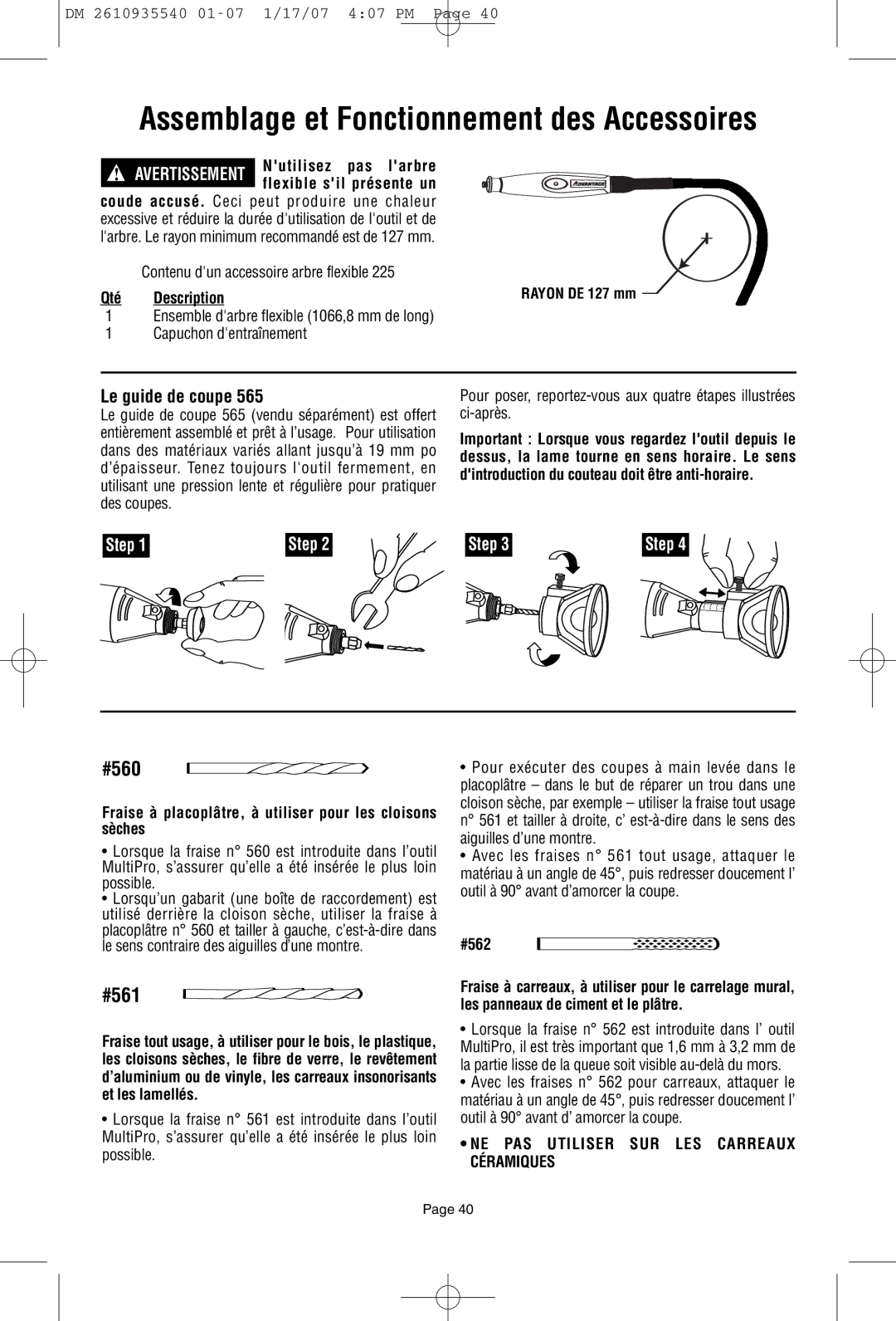 Dremel F013039519 owner manual Le guide de coupe, NE PAS Utiliser SUR LES Carreaux Céramiques 