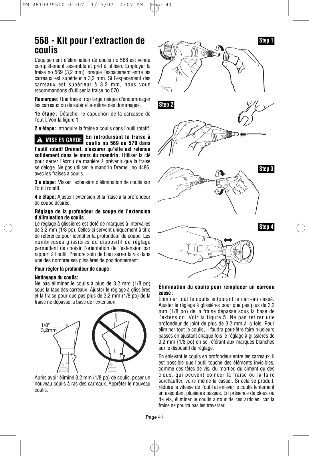 Dremel F013039519 owner manual Kit pour l’extraction de coulis, Pour régler la profondeur de coupe Nettoyage du coulis 