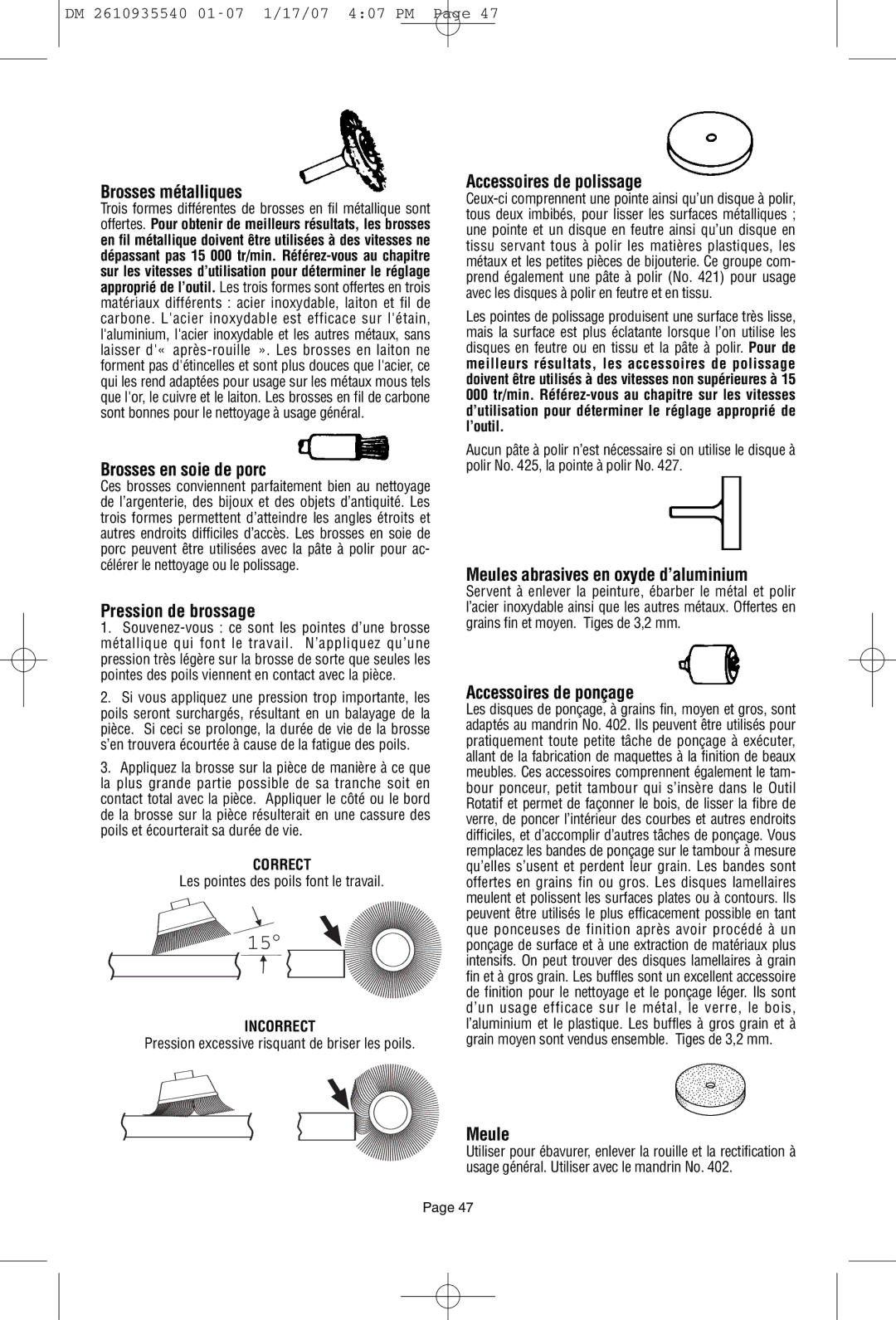 Dremel F013039519 Brosses métalliques, Brosses en soie de porc, Pression de brossage, Accessoires de polissage, Meule 