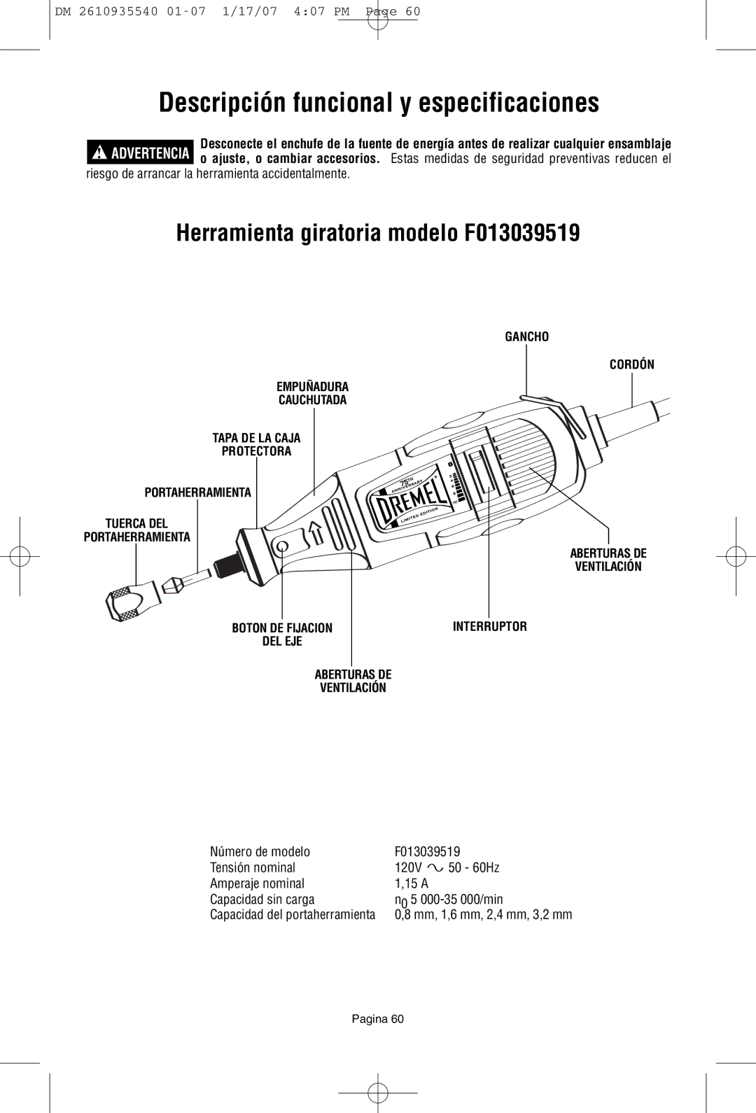 Dremel owner manual Descripción funcional y especificaciones, Herramienta giratoria modelo F013039519 