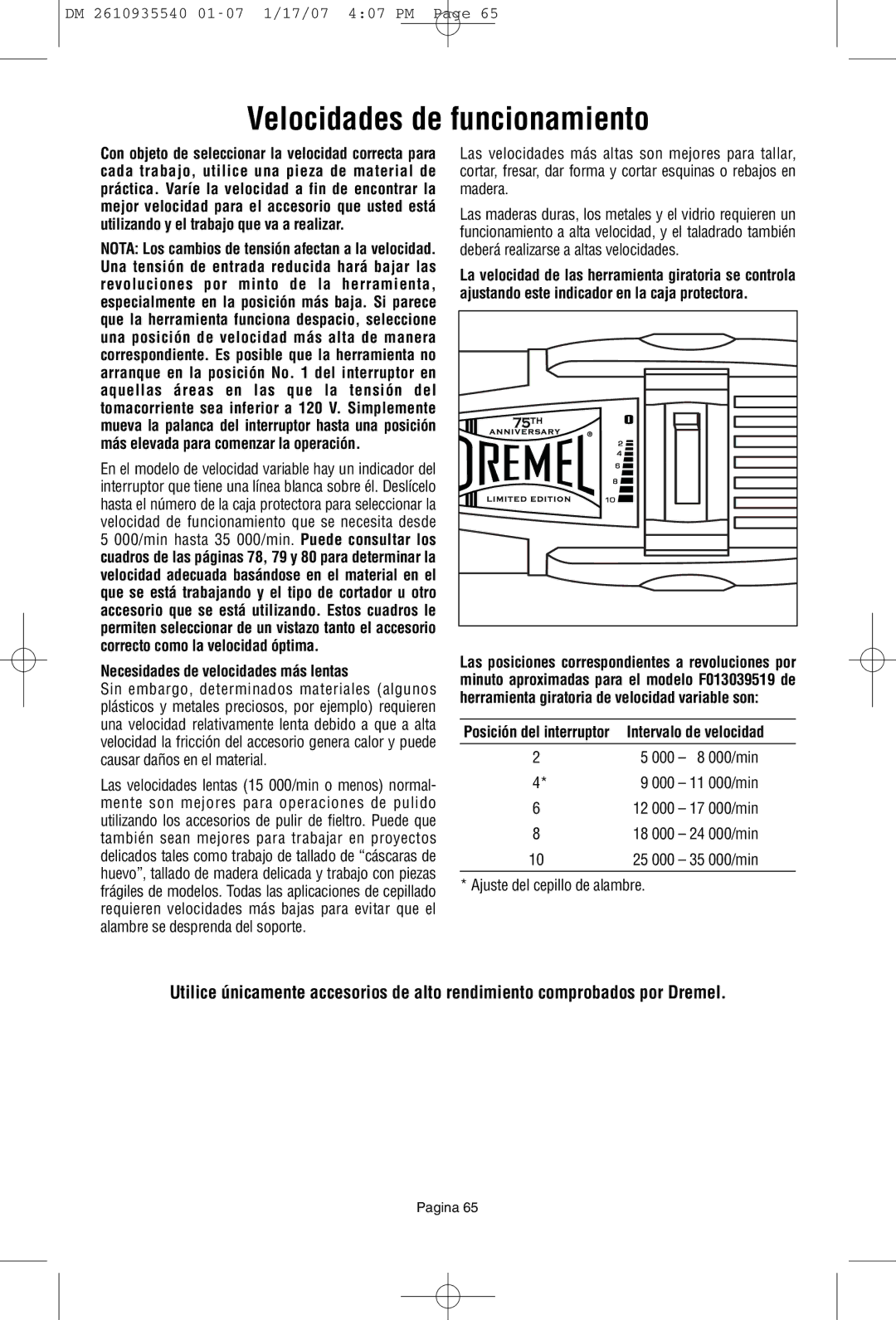 Dremel F013039519 owner manual Velocidades de funcionamiento, Necesidades de velocidades más lentas, Intervalo de velocidad 