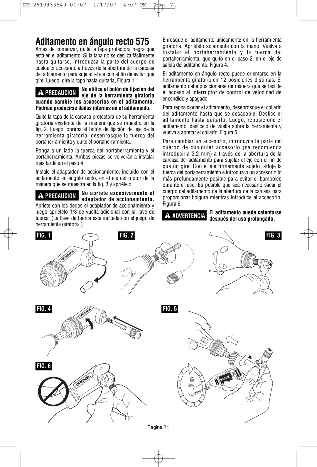 Dremel F013039519 owner manual Aditamento en ángulo recto 