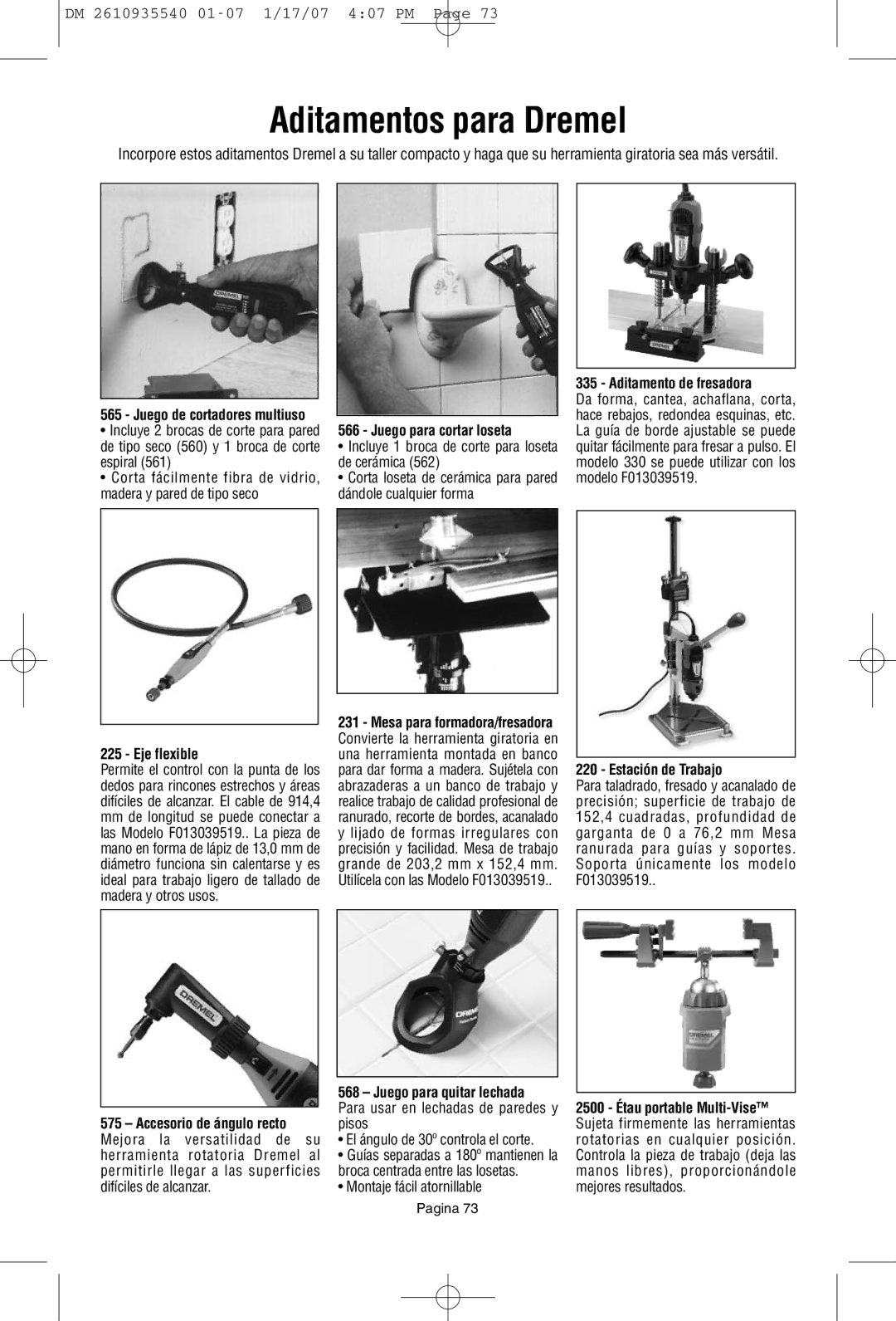 Dremel F013039519 owner manual Aditamentos para Dremel, Eje flexible, Juego para quitar lechada, Aditamento de fresadora 