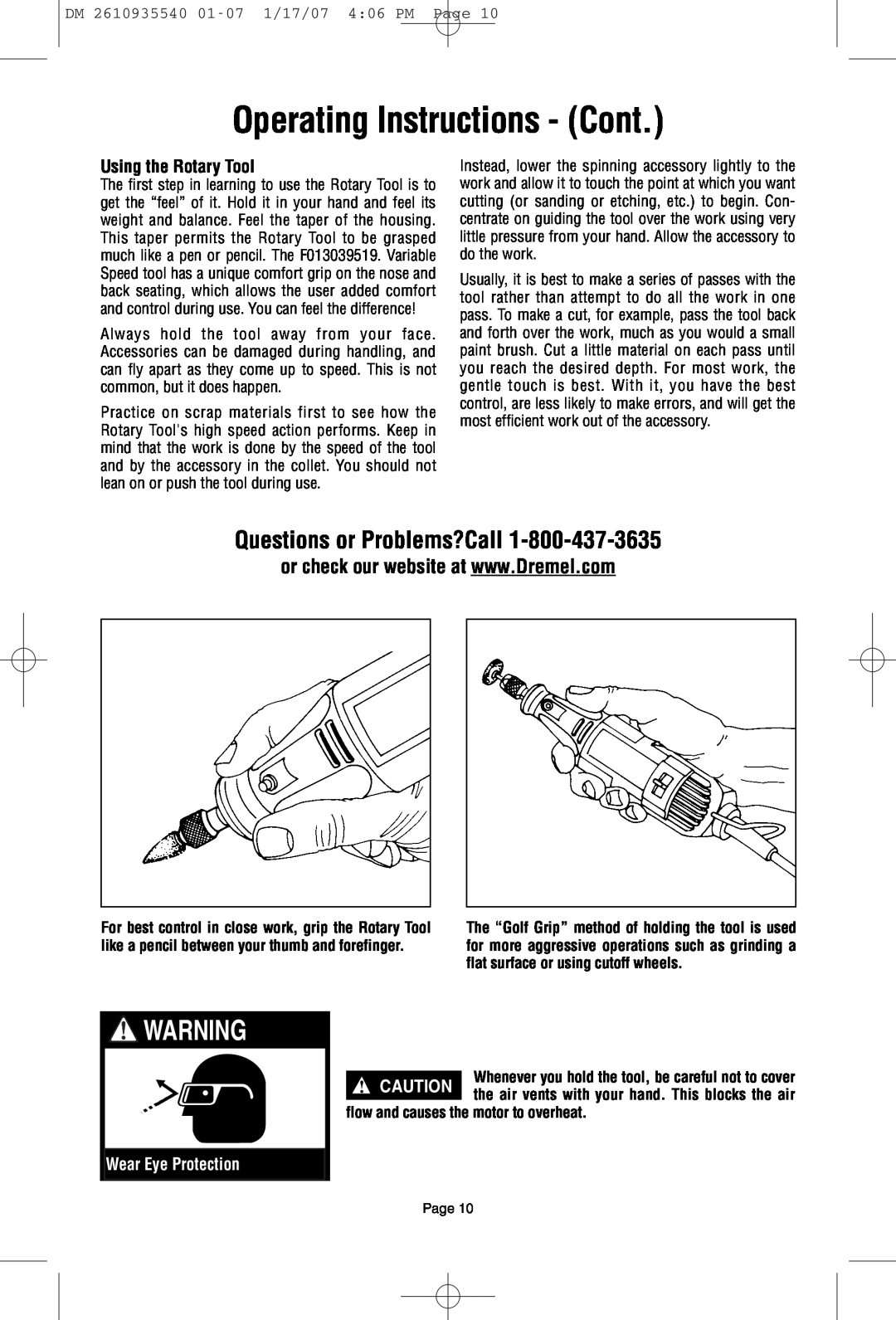 Dremel F013039519 Operating Instructions - Cont, Questions or Problems?Call, Using the Rotary Tool, Wear Eye Protection 