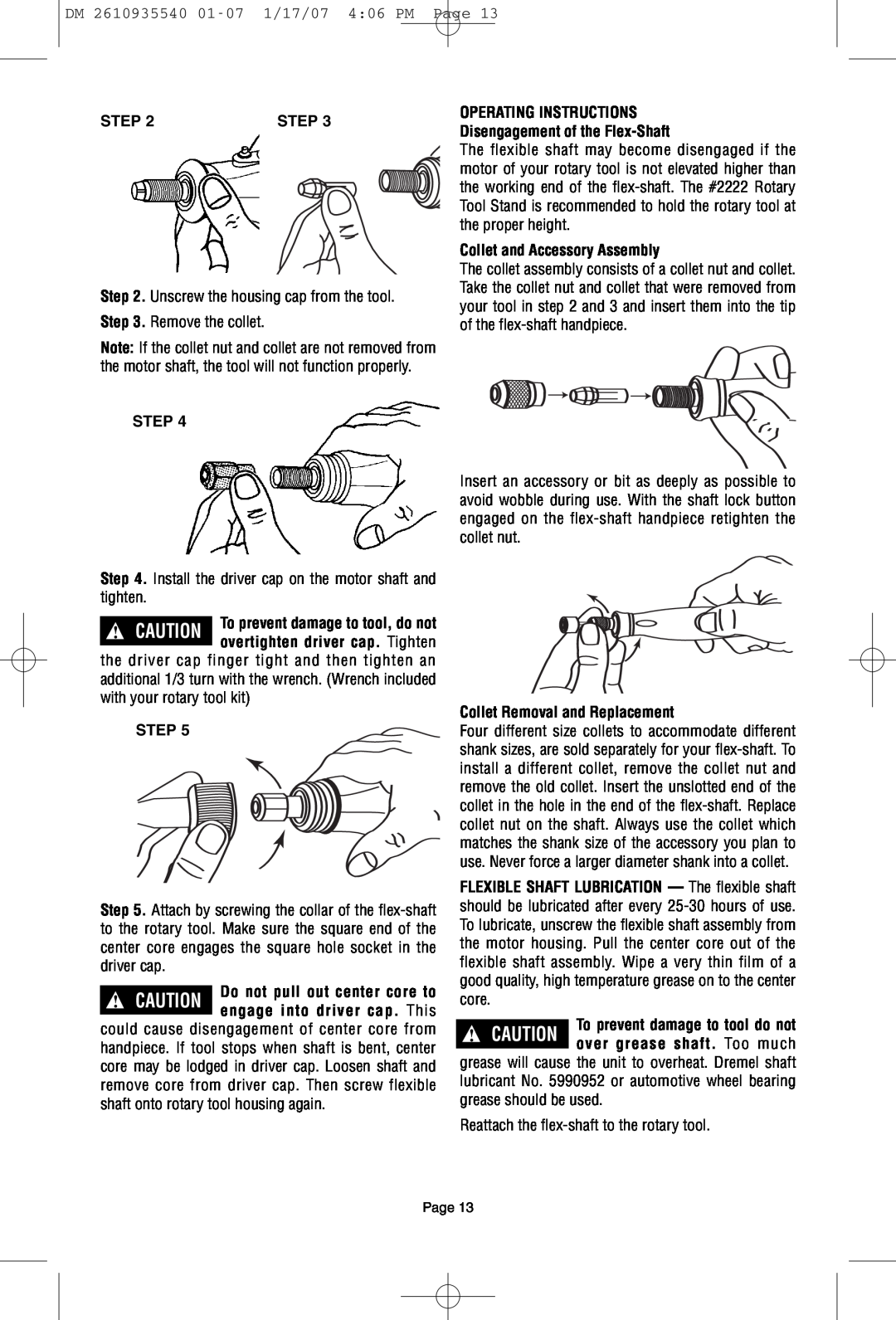 Dremel F013039519 OPERATING INSTRUCTIONS Disengagement of the Flex-Shaft, Collet and Accessory Assembly, much, Step 