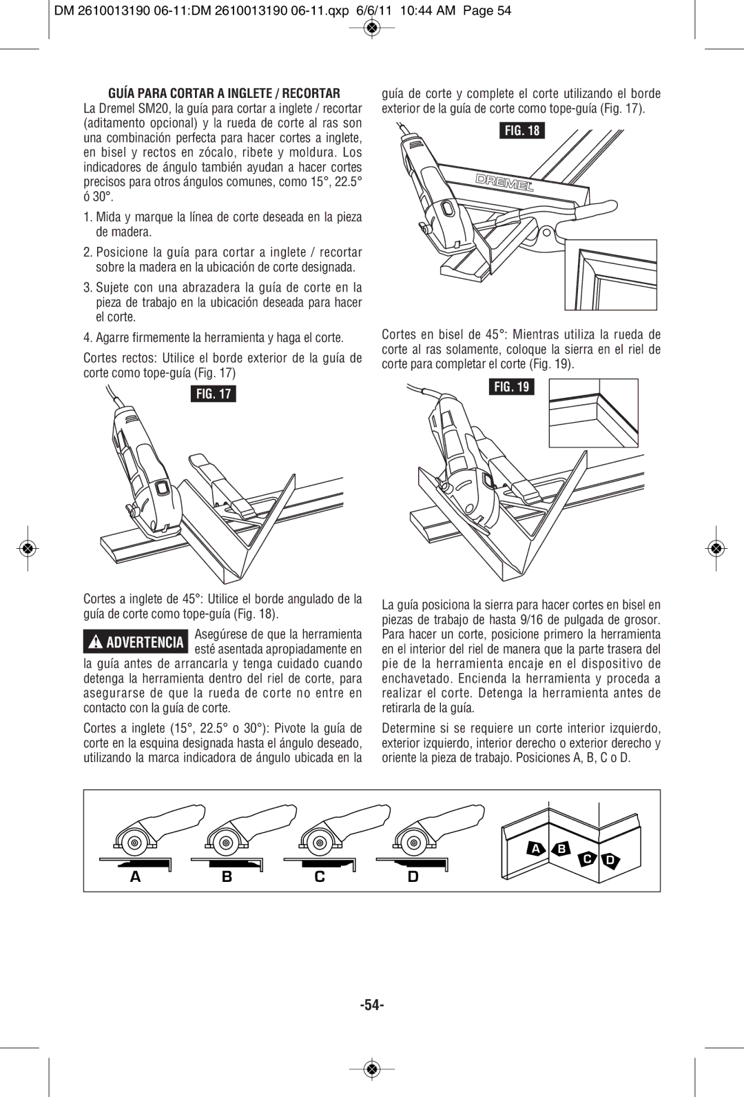 Dremel SM20 manual Agarre firmemente la herramienta y haga el corte 