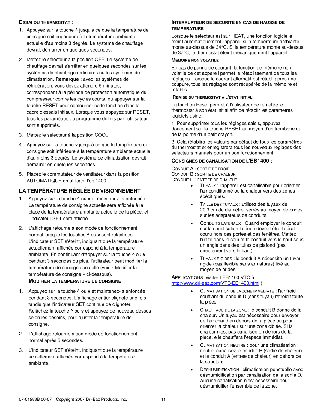 Dri-Eaz 1400 owner manual LA Température Réglée DE Visionnement, Essai DU Thermostat, Modifier LA Temperature DE Consigne 