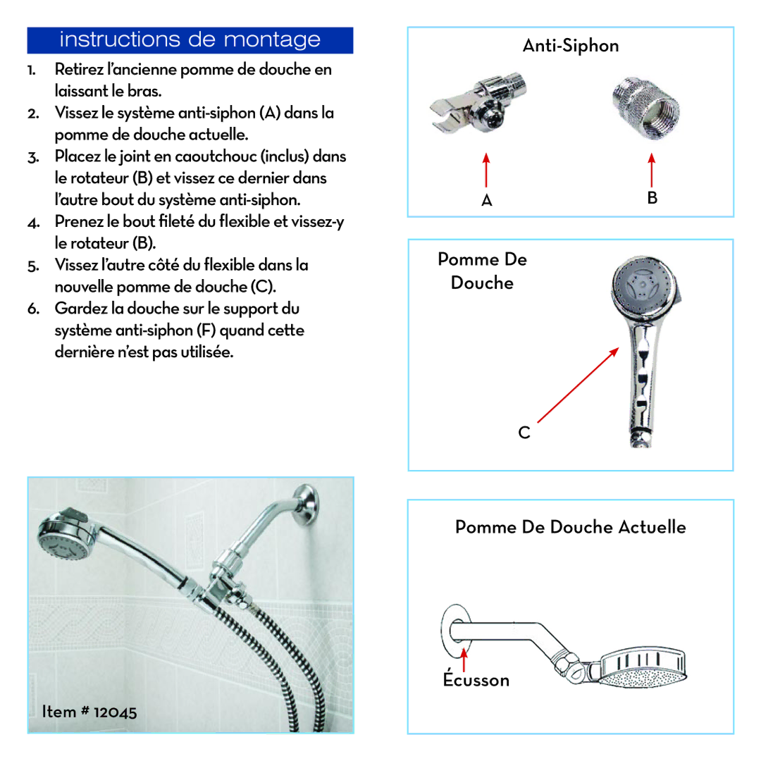 Drive Medical Design 12045 manual Instructions de montage, Prenez le bout fileté du flexible et vissez-y le rotateur B 