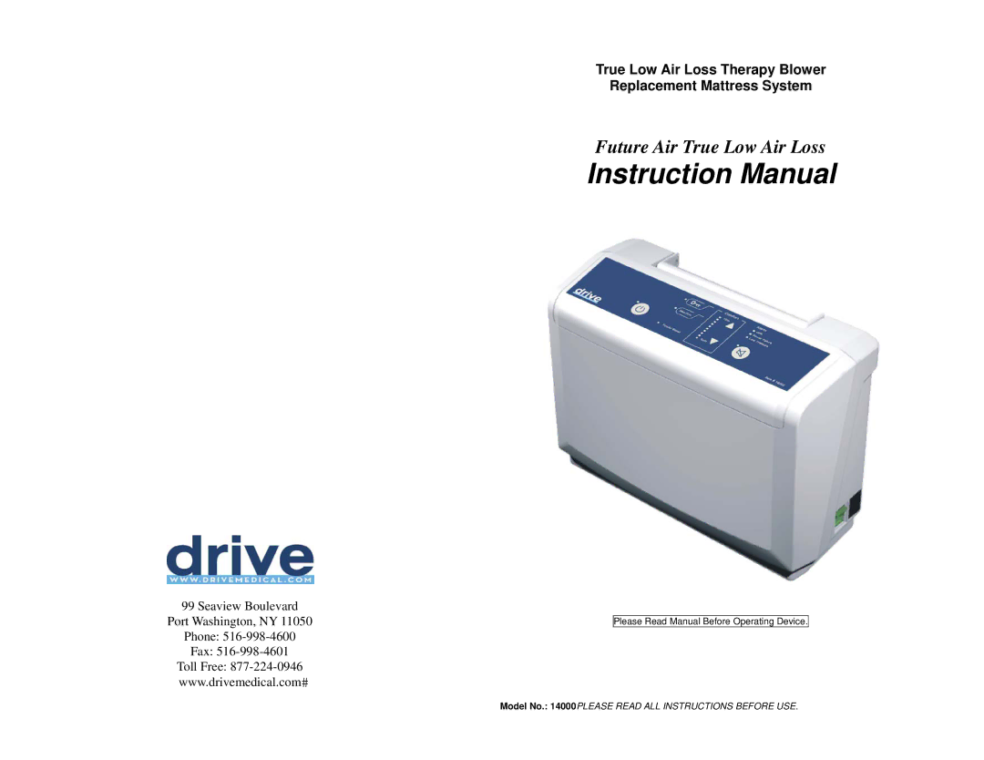 Drive Medical Design 14000 instruction manual Future Air True Low Air Loss, Please Read Manual Before Operating Device 