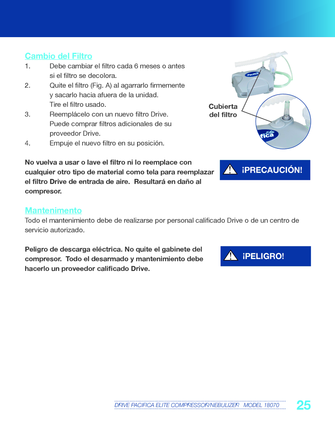 Drive Medical Design 18070 manual Cambio del Filtro, Mantenimento 