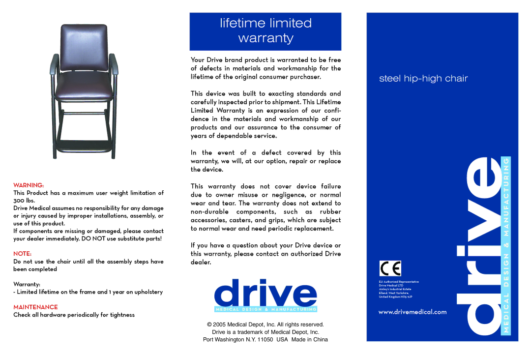 Drive Medical Design HX5 9JP warranty Lifetime limited Warranty, Steel hip-high chair 