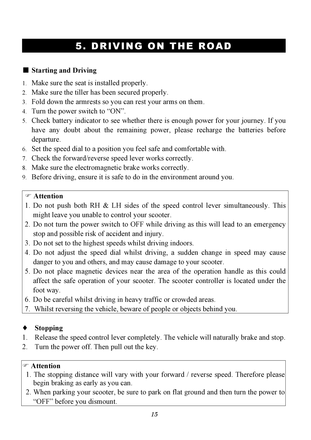 Drive Medical Design PhoenixHD3, PhoenixHD4 owner manual Starting and Driving, Stopping 