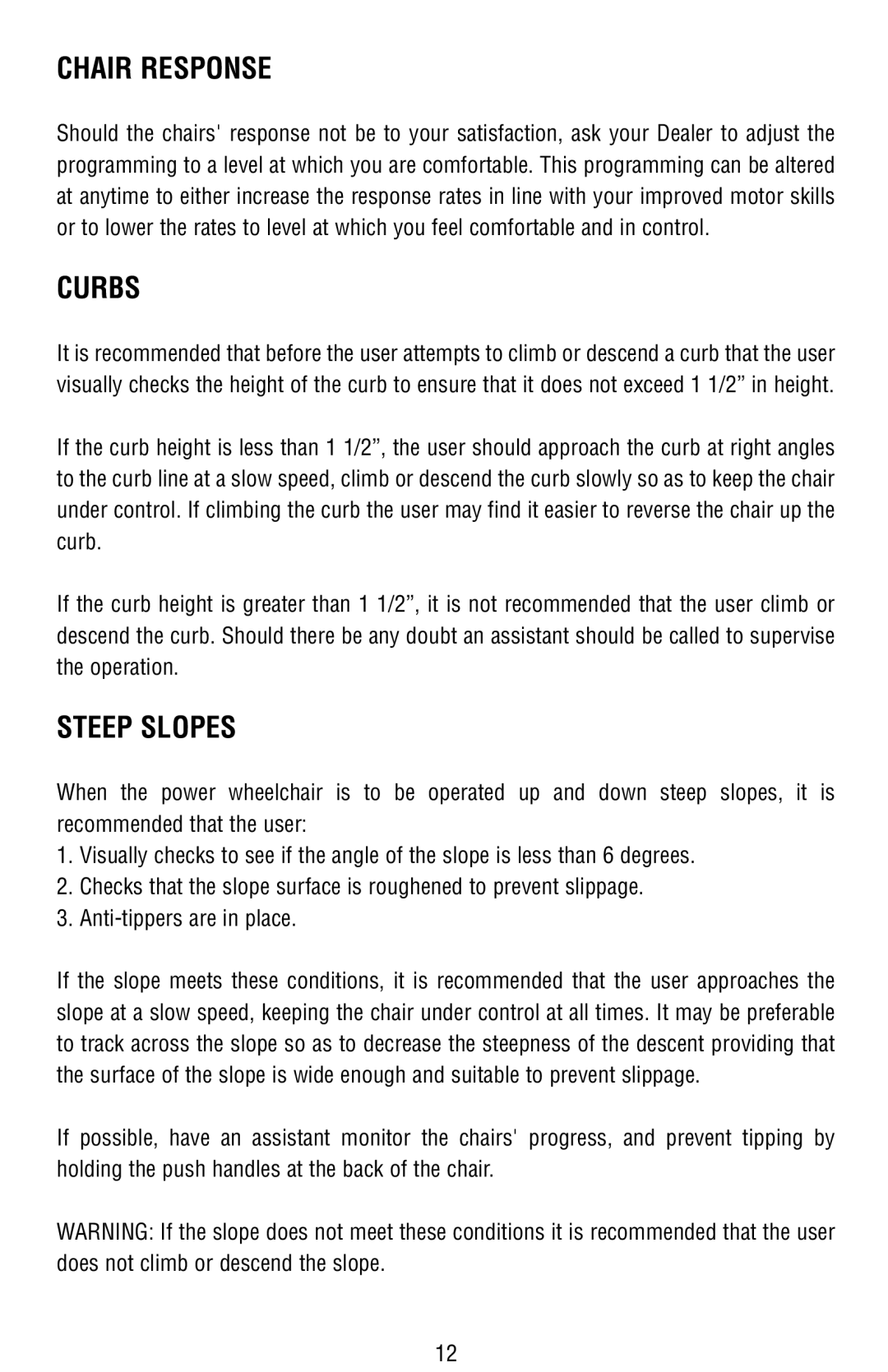 Drive Medical Design Power Wheelchair owner manual Chair Response, Curbs, Steep Slopes 