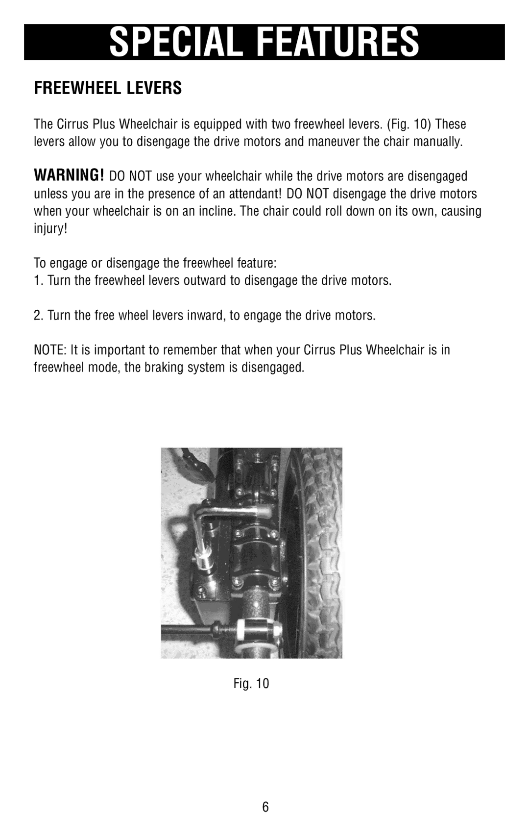 Drive Medical Design Power Wheelchair owner manual Special Features, Freewheel Levers 