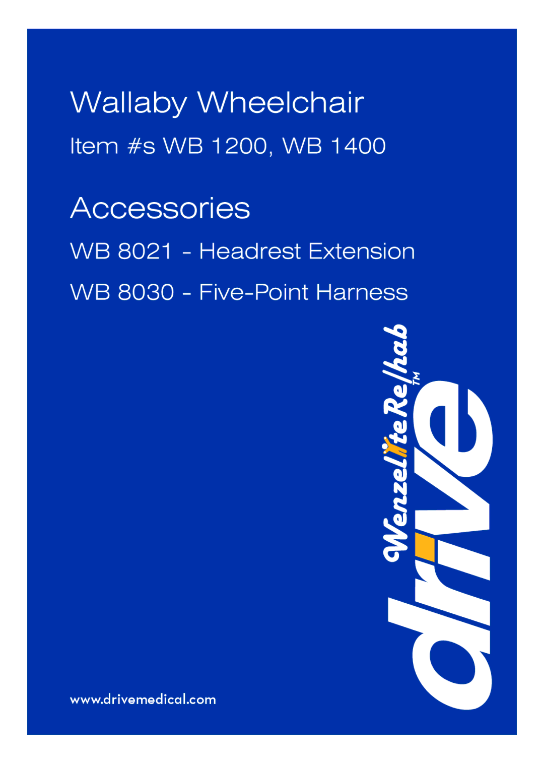 Drive Medical Design wb 1200, wb 1400 manual Wallaby Wheelchair 