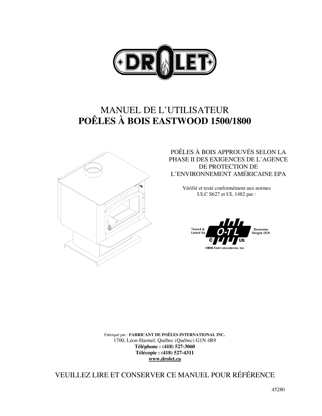 Drolet manual Poêles À Bois Eastwood 1500/1800, Veuillez Lire ET Conserver CE Manuel Pour Référence 