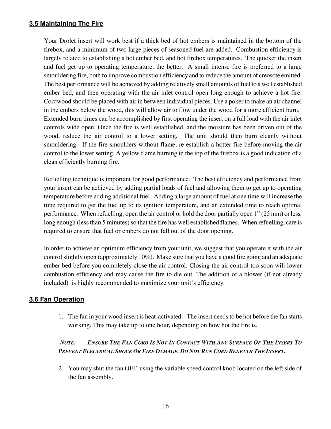 Drolet 45221 owner manual Maintaining The Fire, Fan Operation 