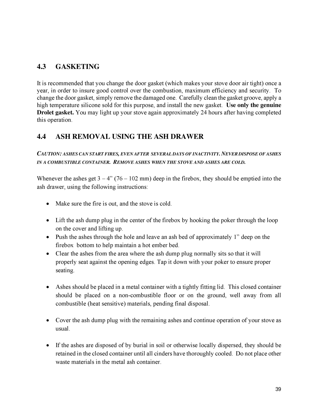 Drolet 45284 owner manual Gasketing, ASH Removal Using the ASH Drawer 