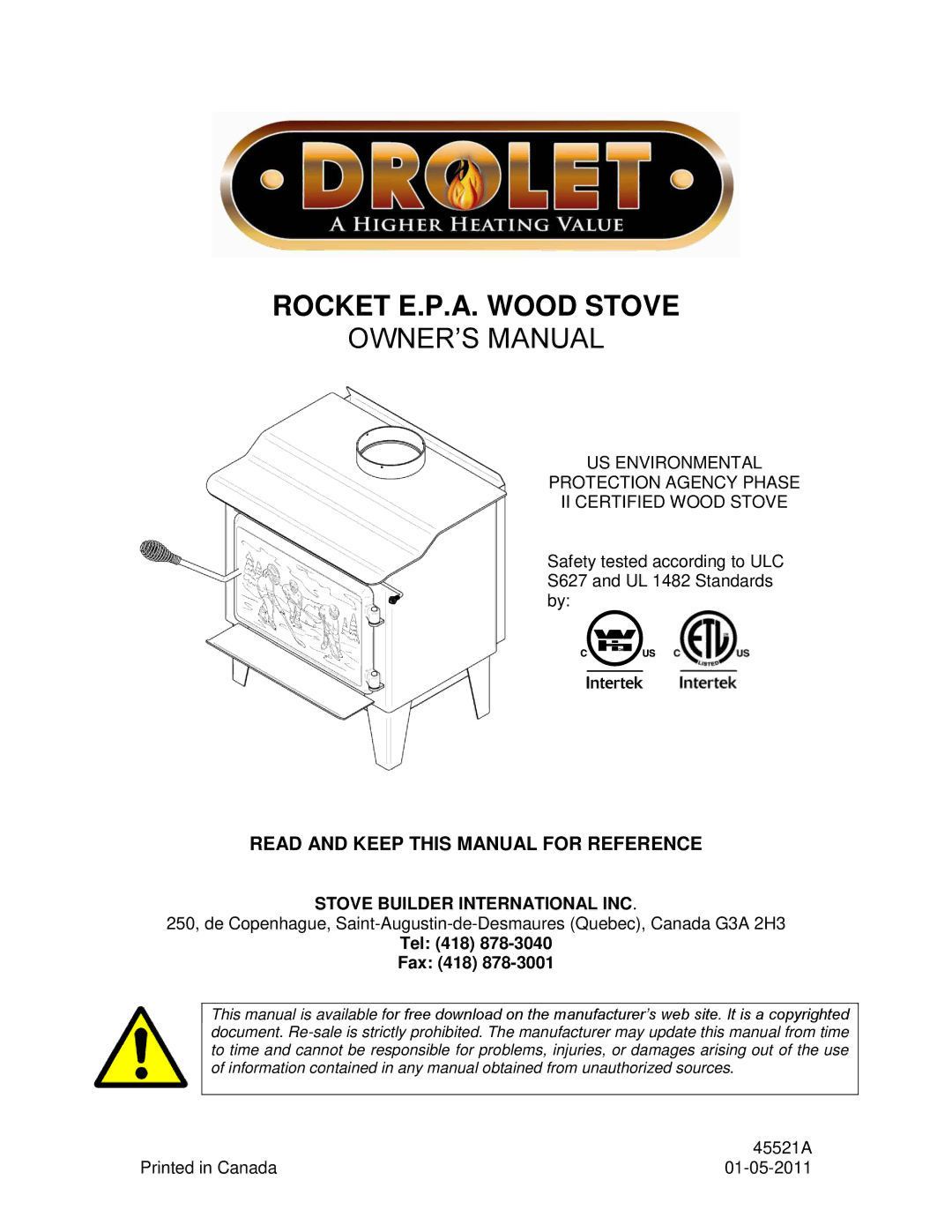 Drolet 45521A owner manual Rocket E.P.A. Wood Stove, Tel 418 Fax 418 