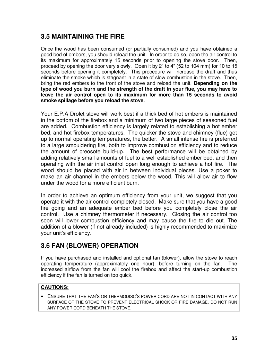 Drolet 45521A owner manual Maintaining the Fire, FAN Blower Operation 