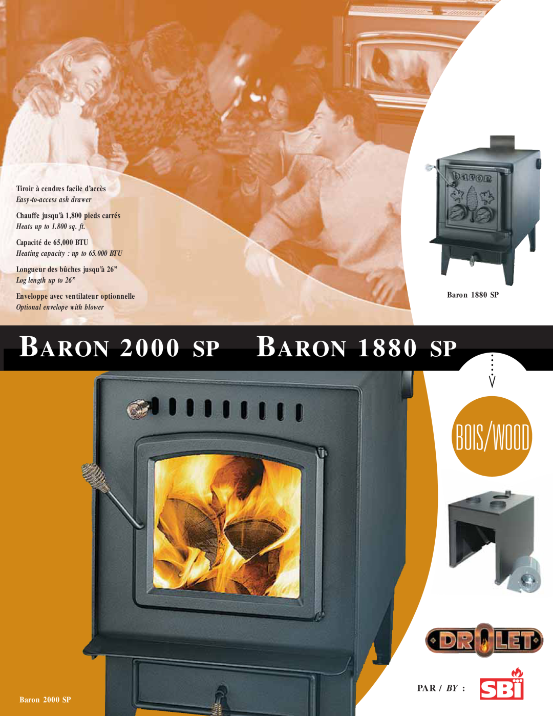 Drolet Baron 1880 SP manual BARON 2000 SP BARON 1880 SP, Par / By, Tiroir à cendres facile d’accès, Capacité de 65,000 BTU 