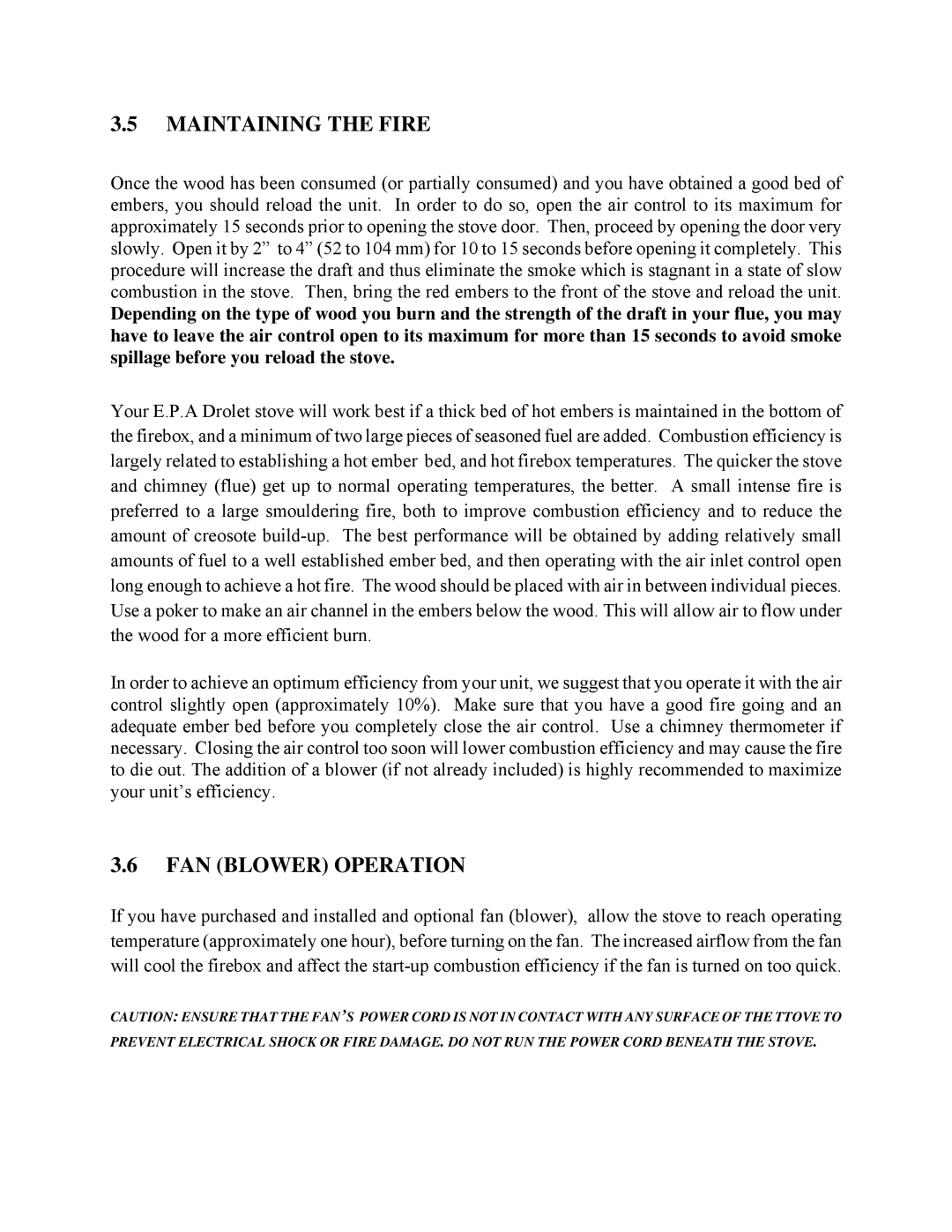 Drolet DB03116, DB03110, DB03115 owner manual Maintaining the Fire, FAN Blower Operation 