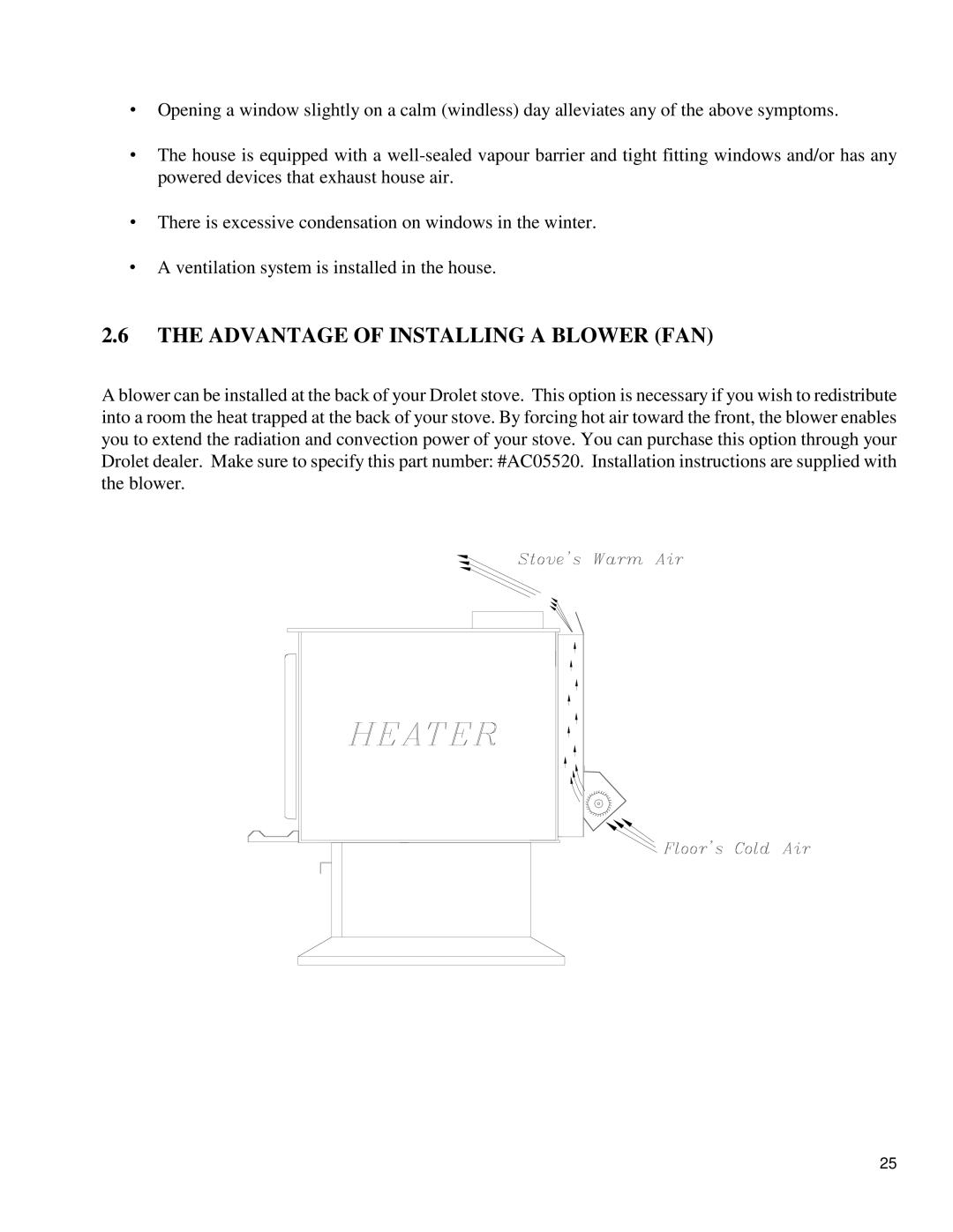 Drolet DB03505 owner manual Advantage of Installing a Blower FAN 